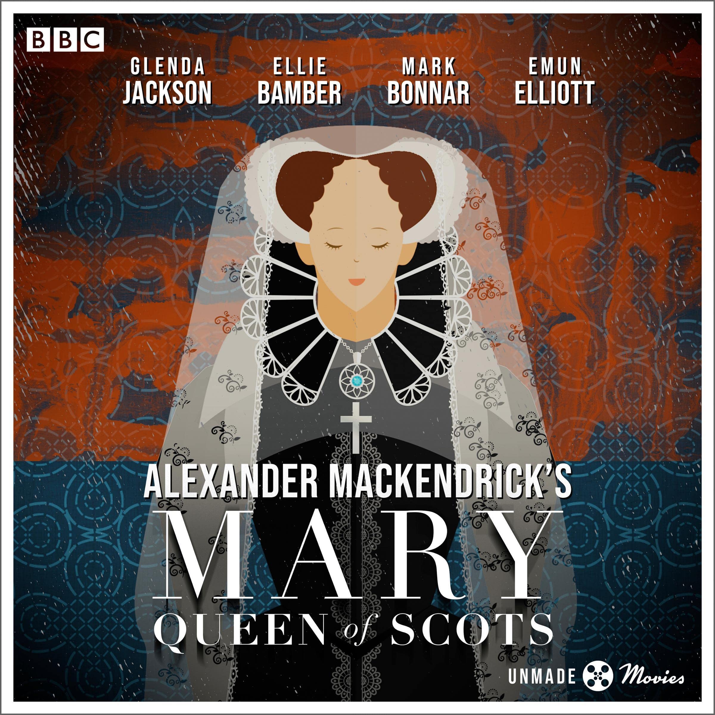Cover art for Unmade Movies: Alexander MacKendrick's Mary Queen of Scots