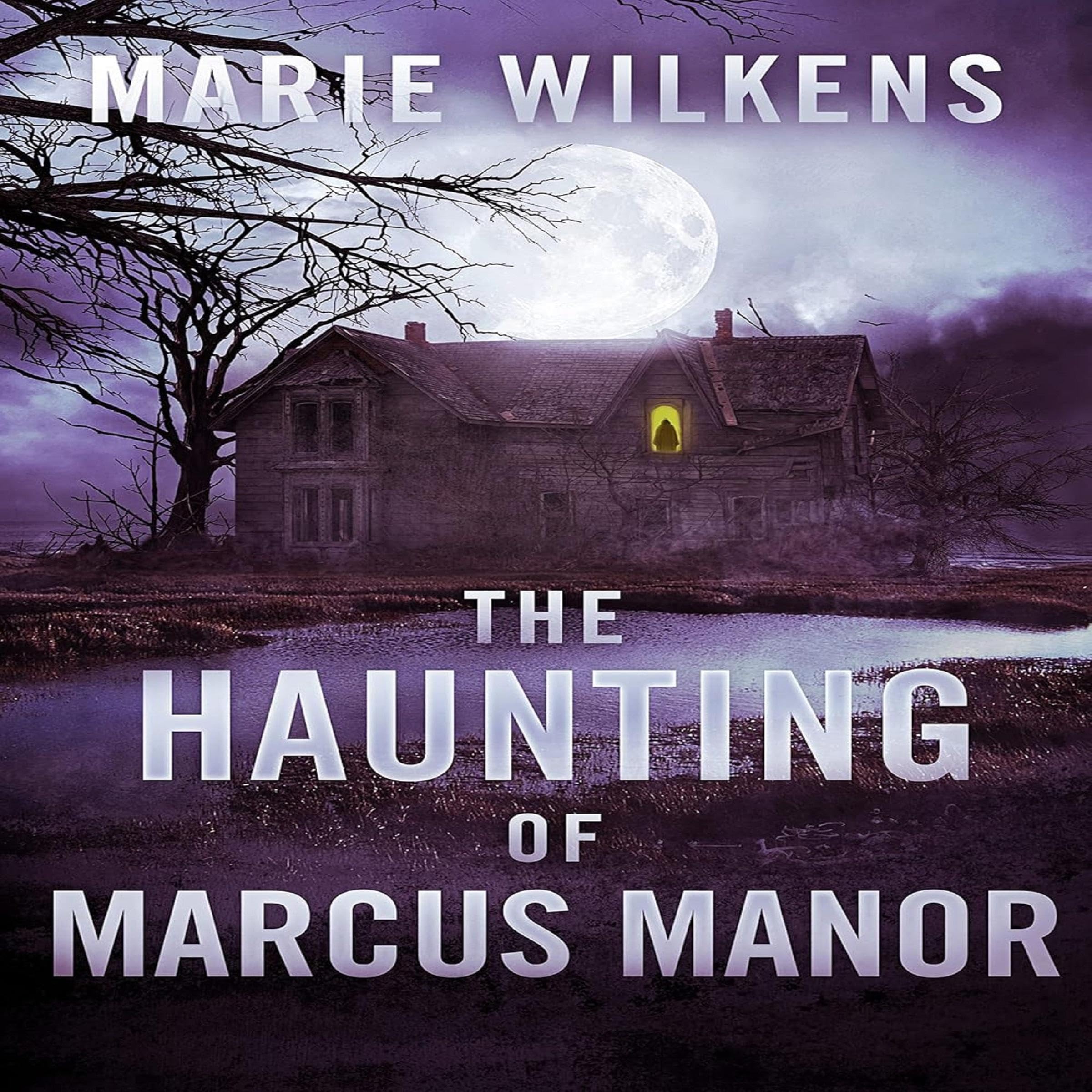 Cover art for The Haunting of Marcus Manor