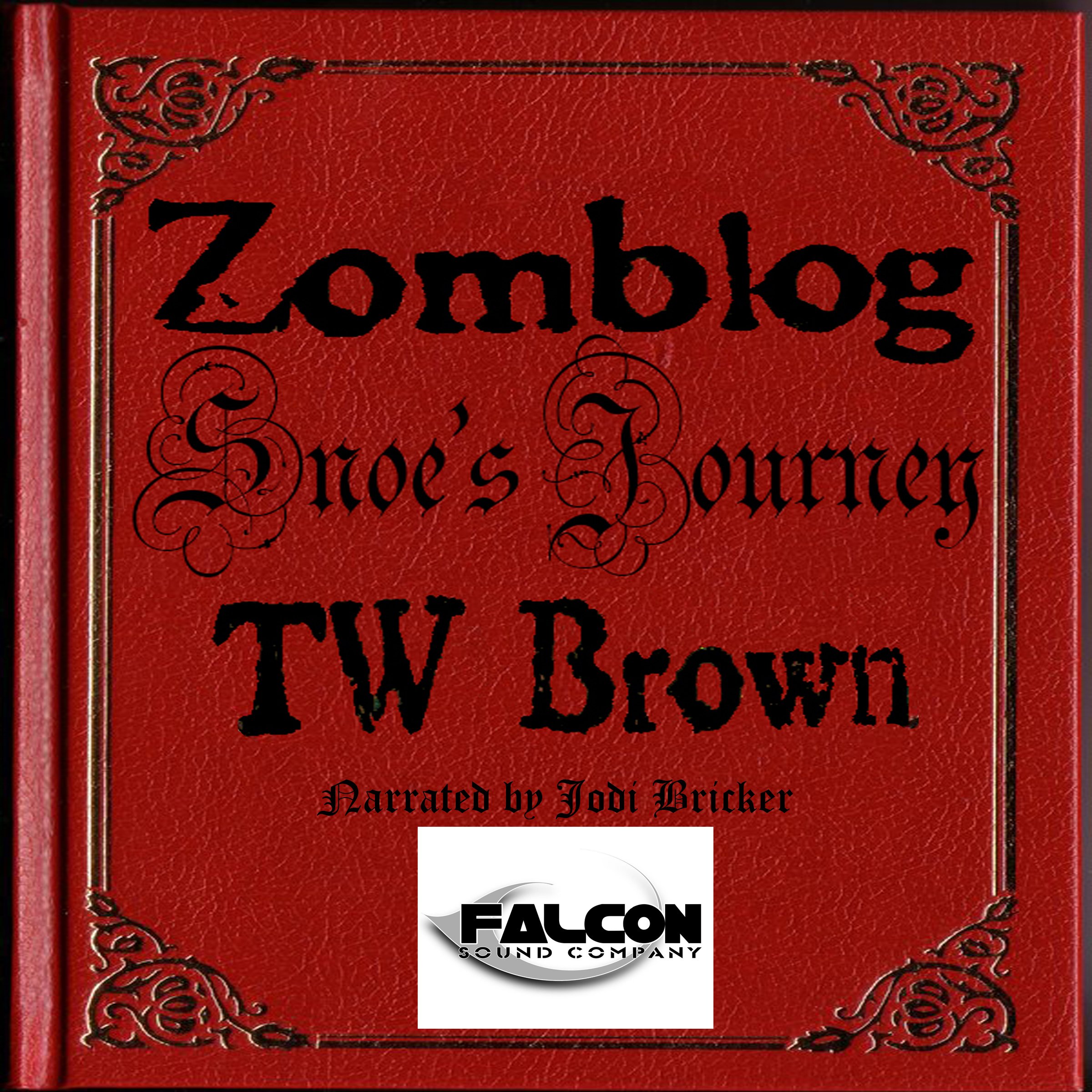 Cover art for Zomblog: Snoe's Journey