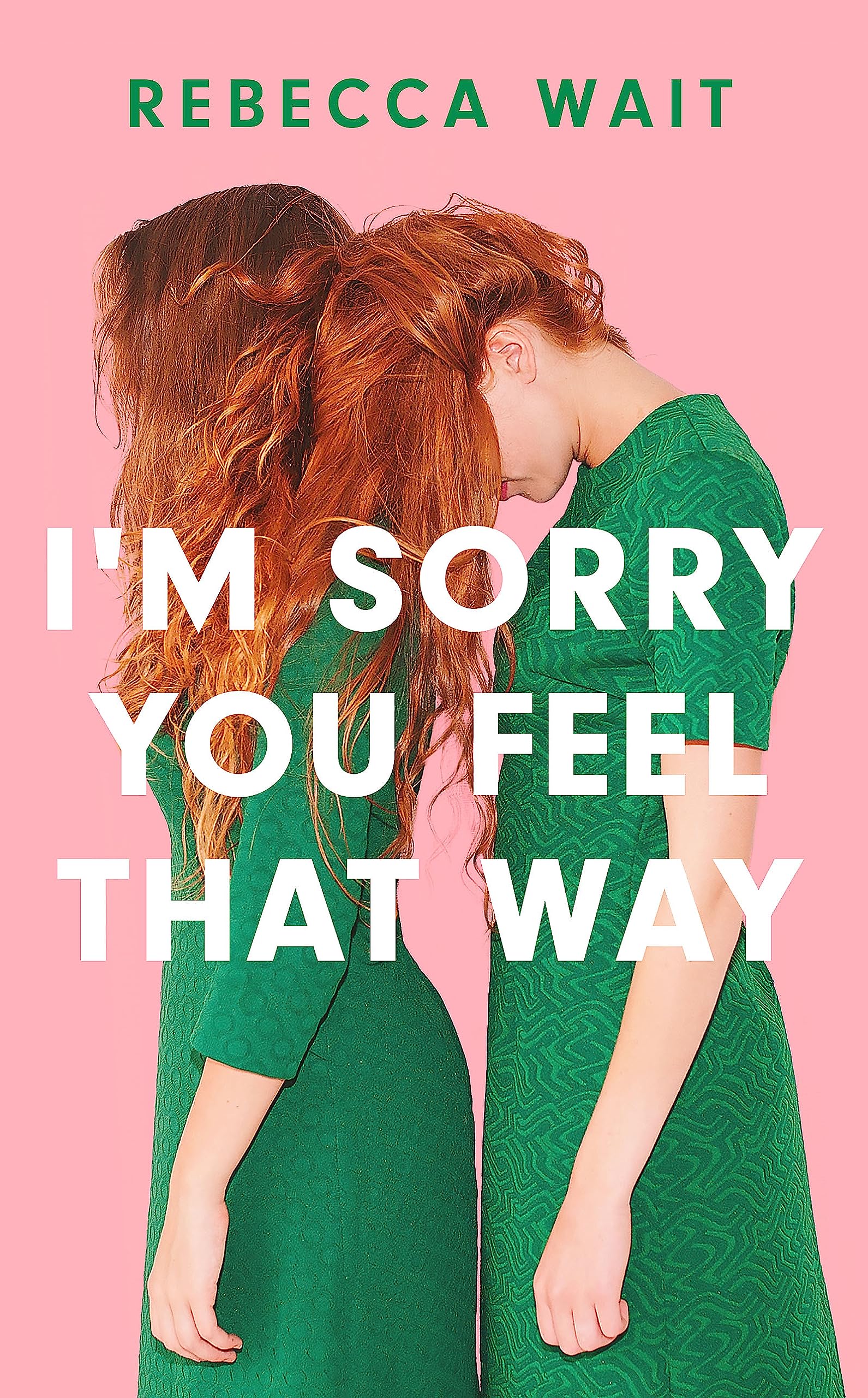 Buy I'M Sorry You Feel That Way — BookShops.in