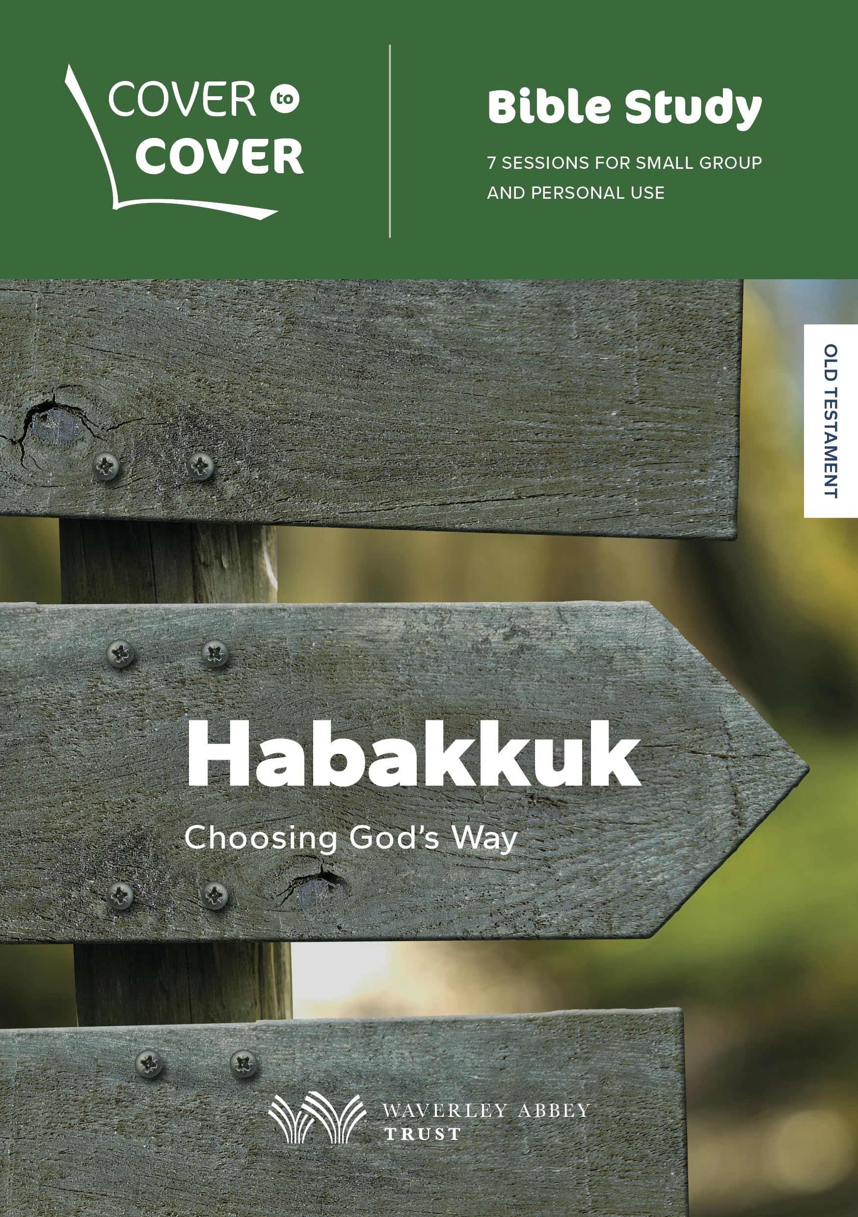 Habakkuk: Going God's Way (Cover to Cover Bible Study Guides): Choosing God's Way