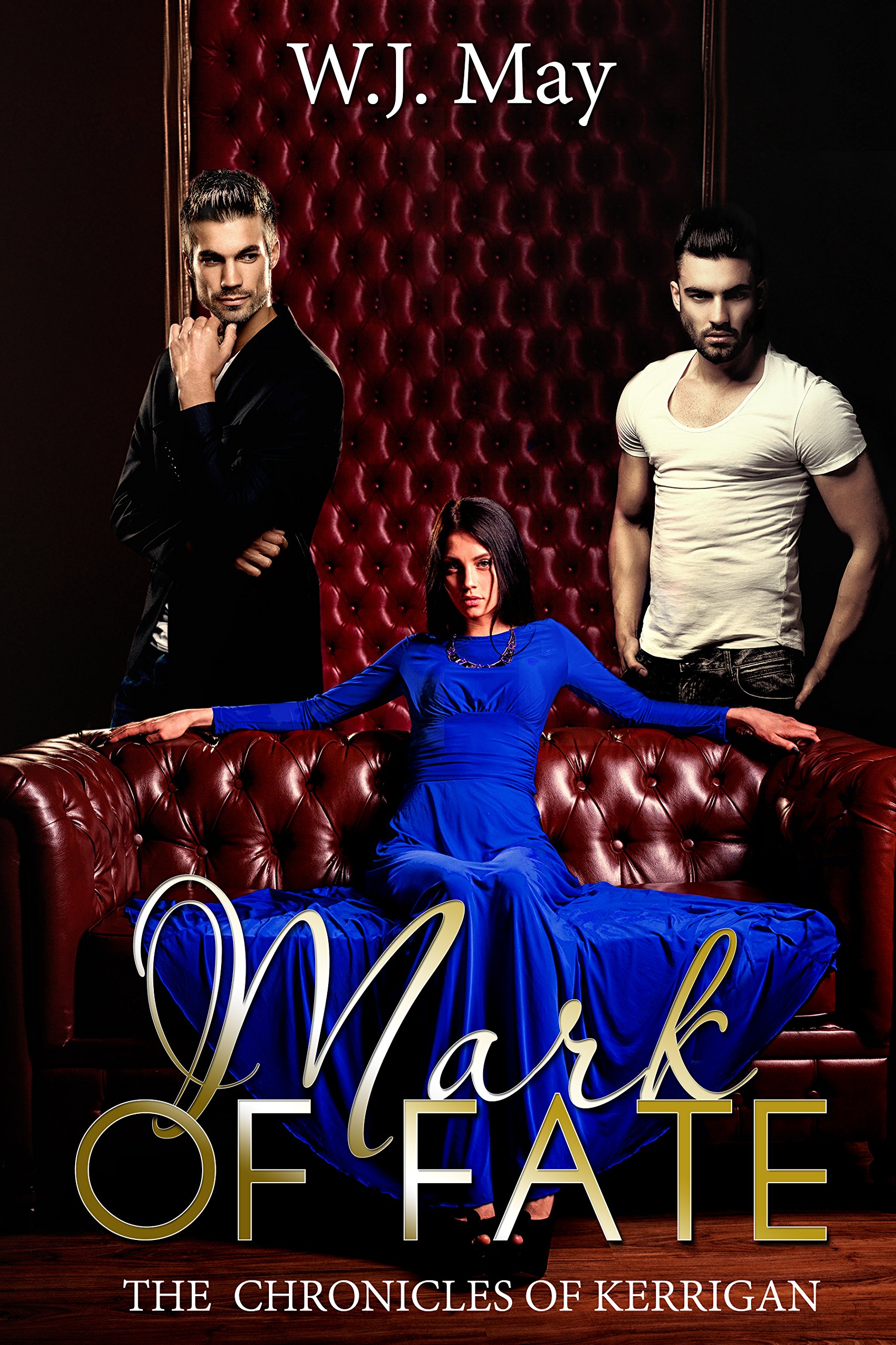 Mark of Fate: Urban Paranormal Tattoo Taboo Romance Fantasy (The Chronicles of Kerrigan Book 9)