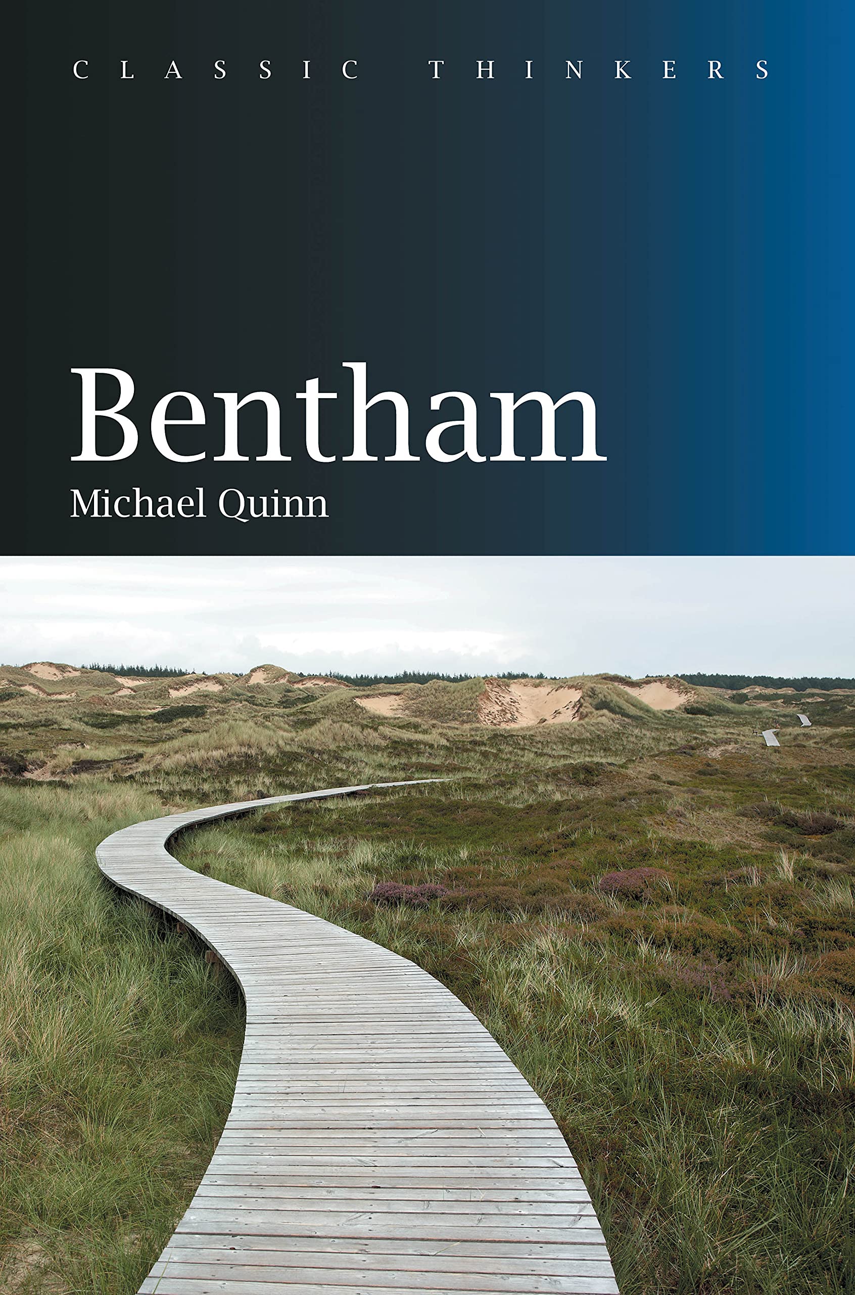 Bentham (Classic Thinkers)