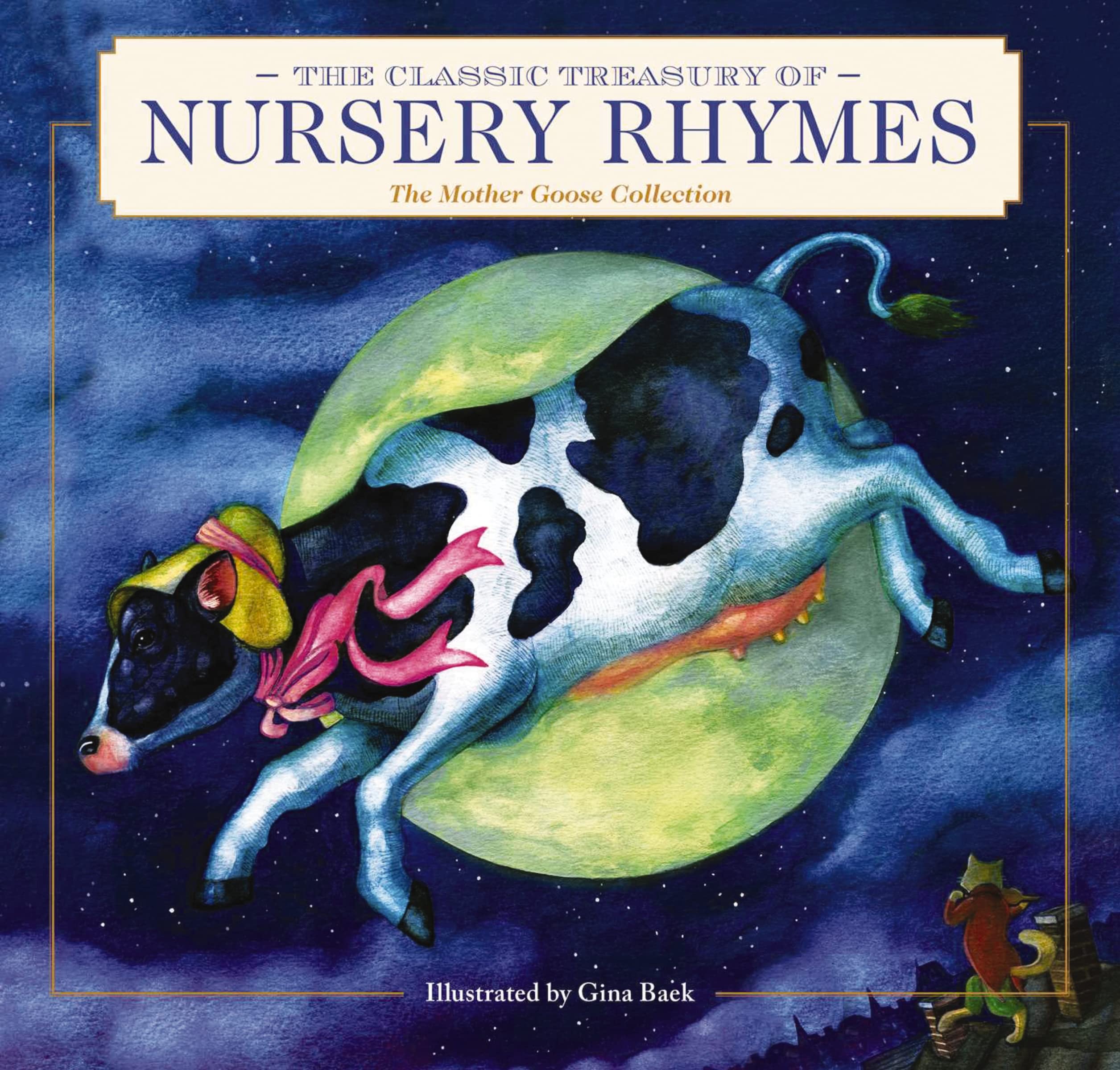 The Classic Treasury of Nursery Rhymes: The Mother Goose