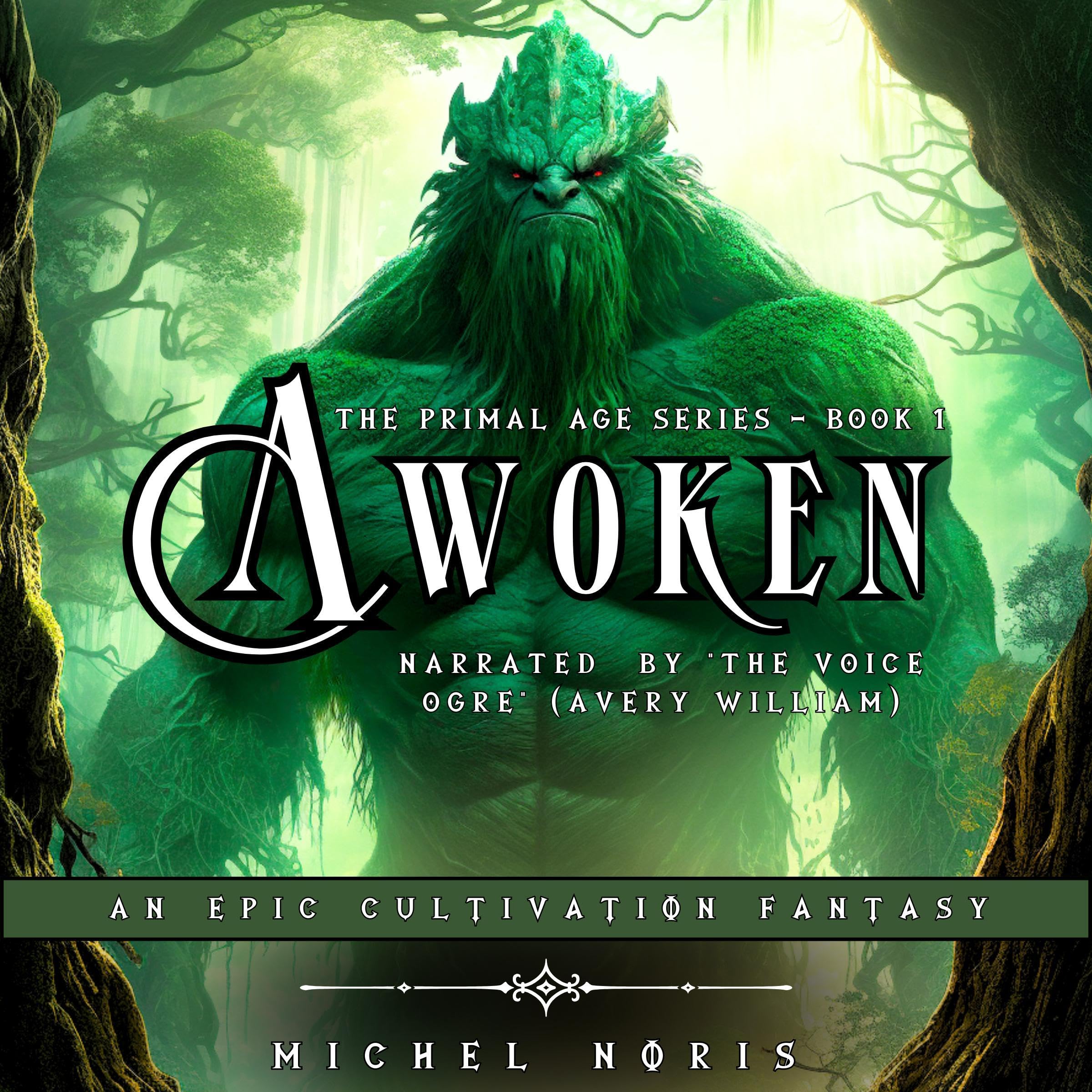Cover art for Awoken: The Primal Age Series, Book 1 (An Epic Cultivation Fantasy)