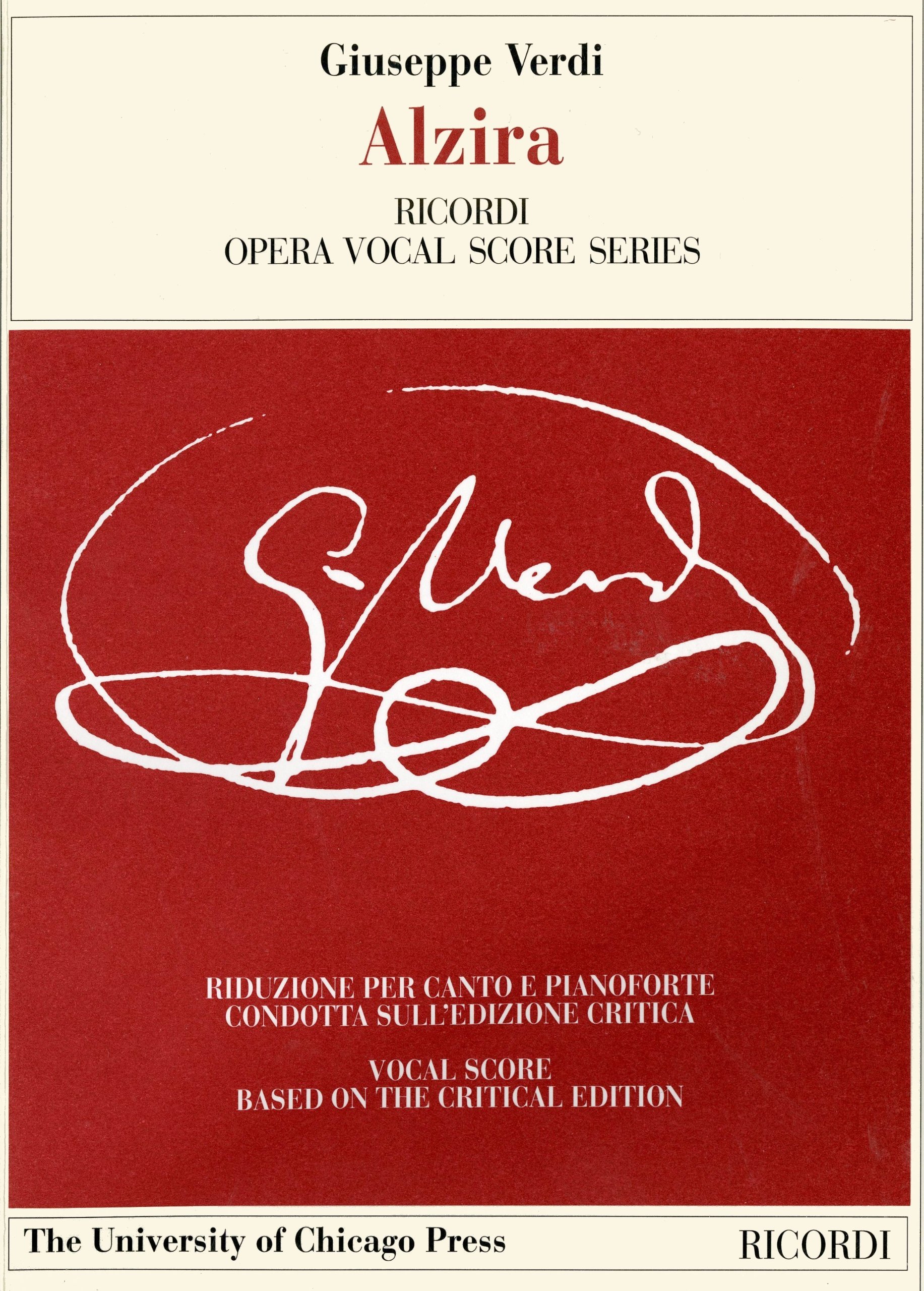 Alzira: Tragedia Lirica in Three Acts Libretto by Salvadore Cammarano, the Piano-Vocal Score