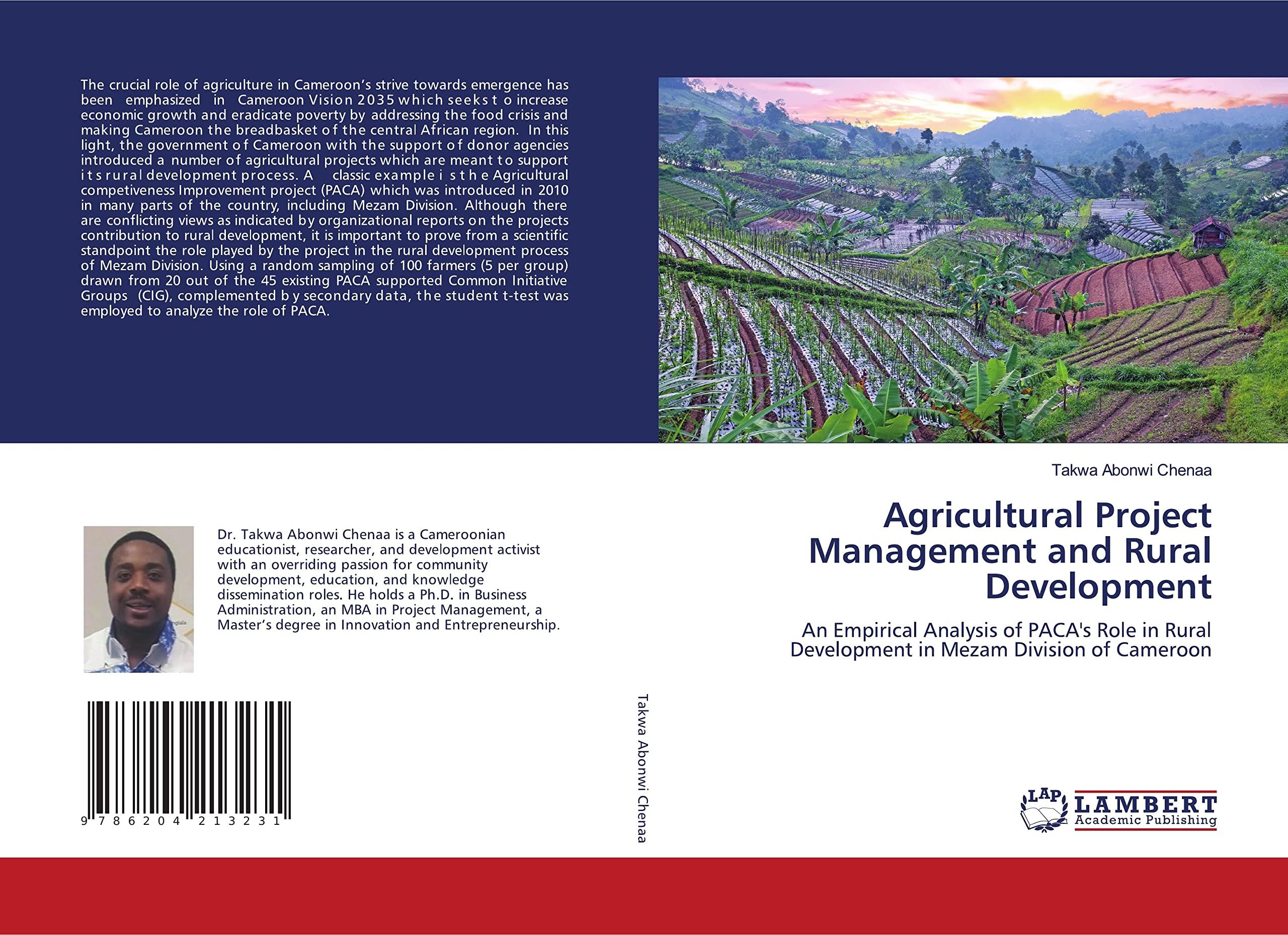 Agricultural Project Management and Rural Development: An Empirical Analysis of PACA's Role in Rural Development in Mezam Division of Cameroon