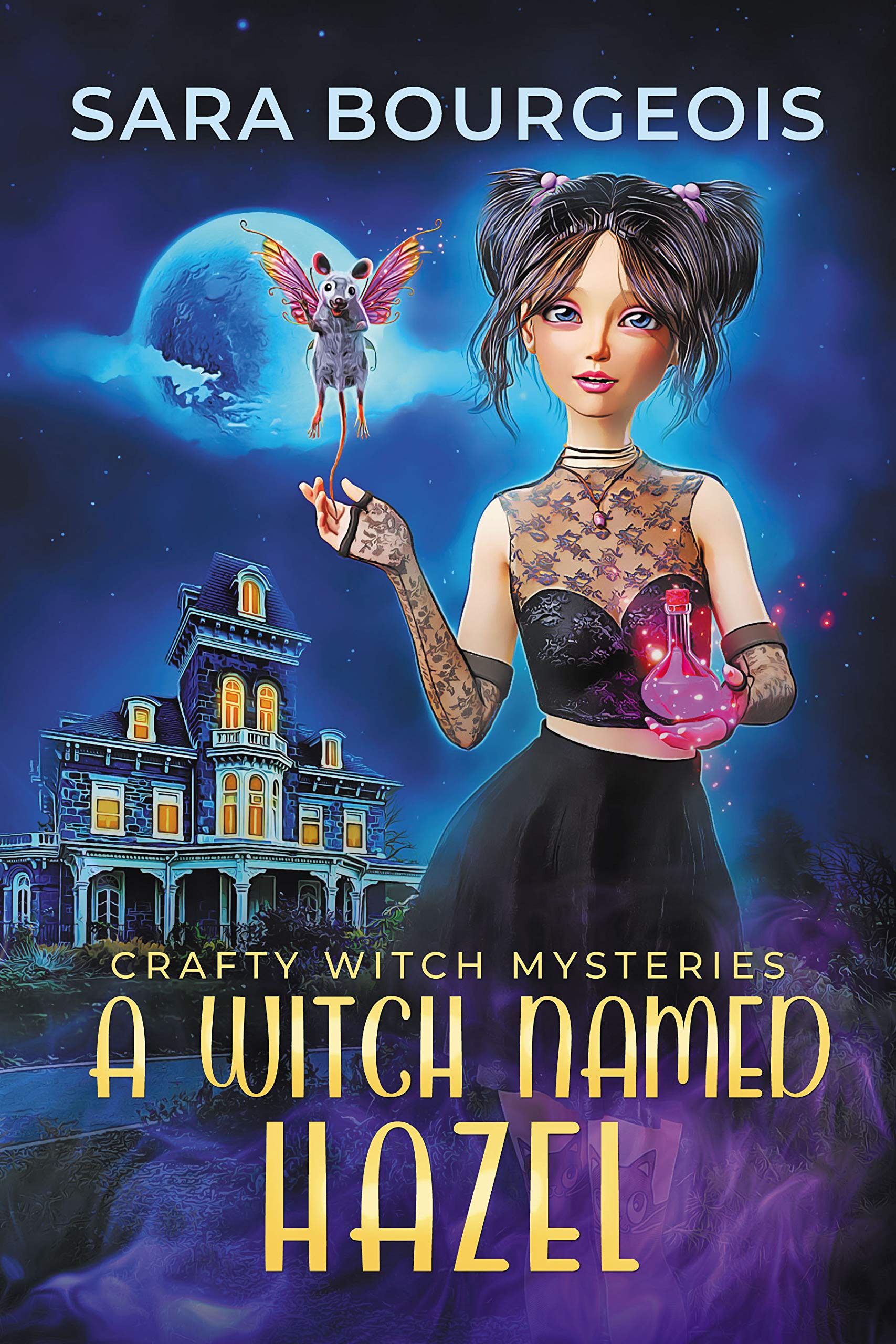 A Witch Named Hazel (Crafty Witch Mysteries Book 1)
