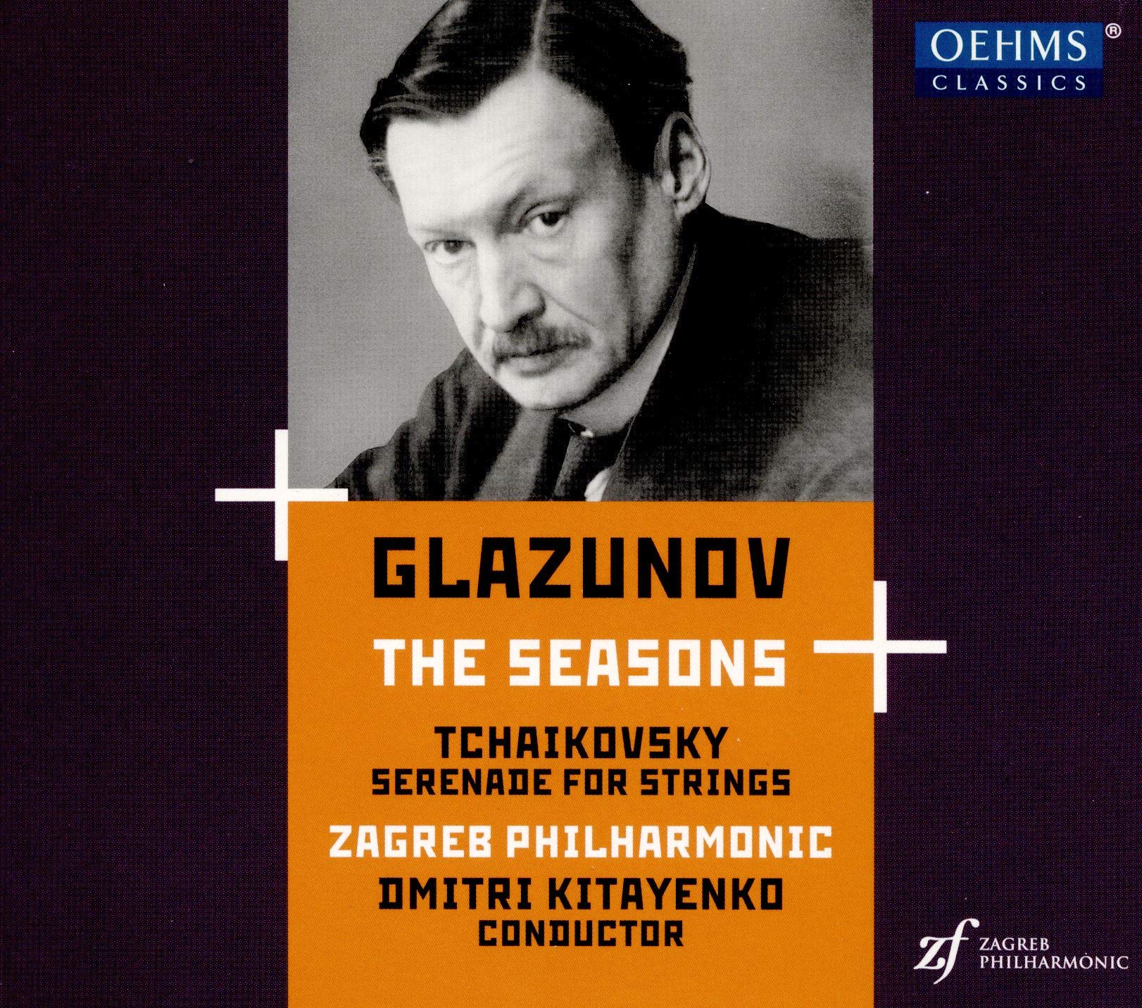 Alexander Glazunov: The Seasons, Op. 67, Piotr Ilyich Tchaikovsky: Serenade for string orchestra, Op. 48