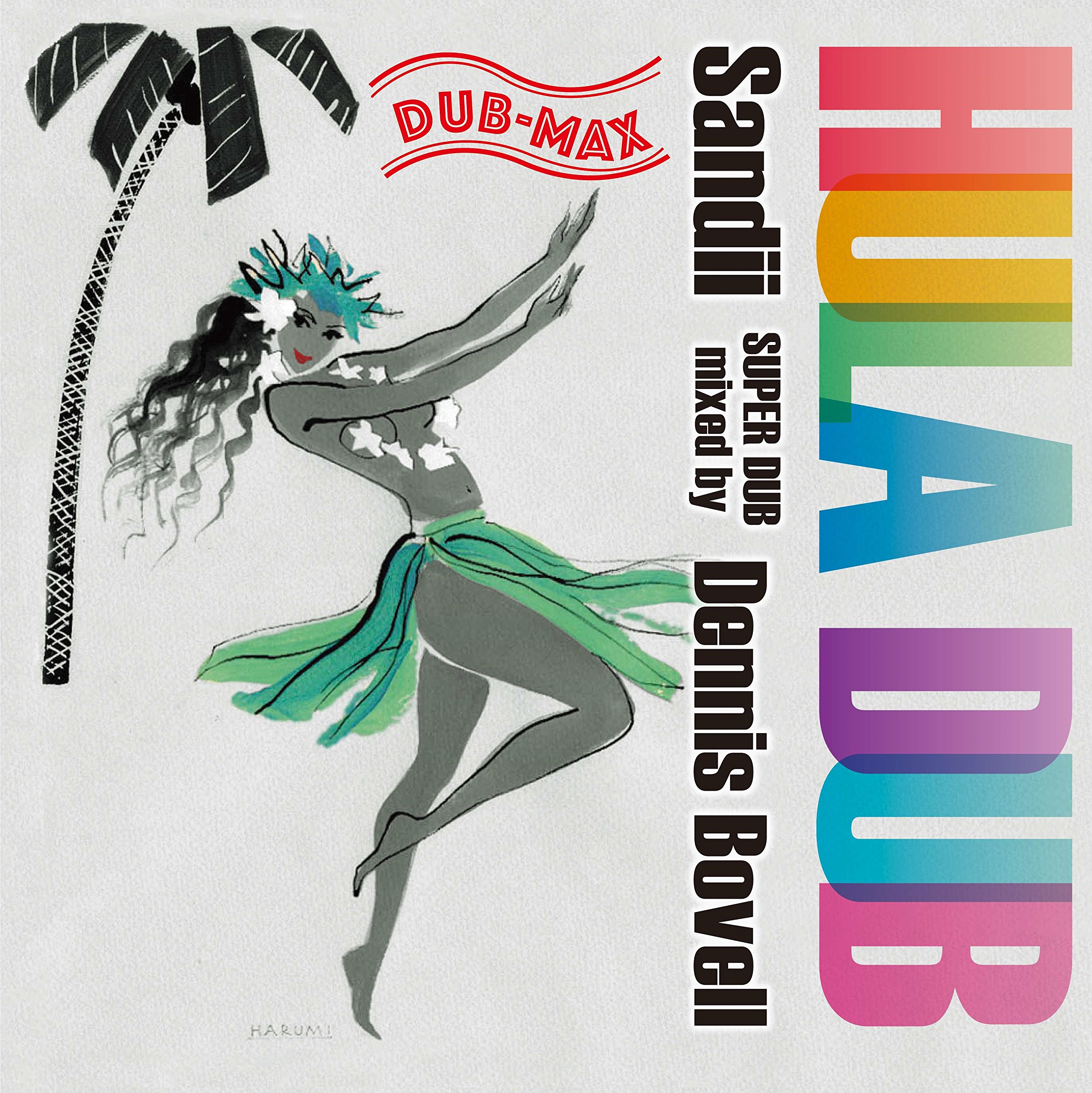 未使用品レコード　Sandii & Dennis Bovell　HULA DUB Sandii /Dennis Bovell - Hula Dub ~Dub Max~ [LP+CD] (Limited