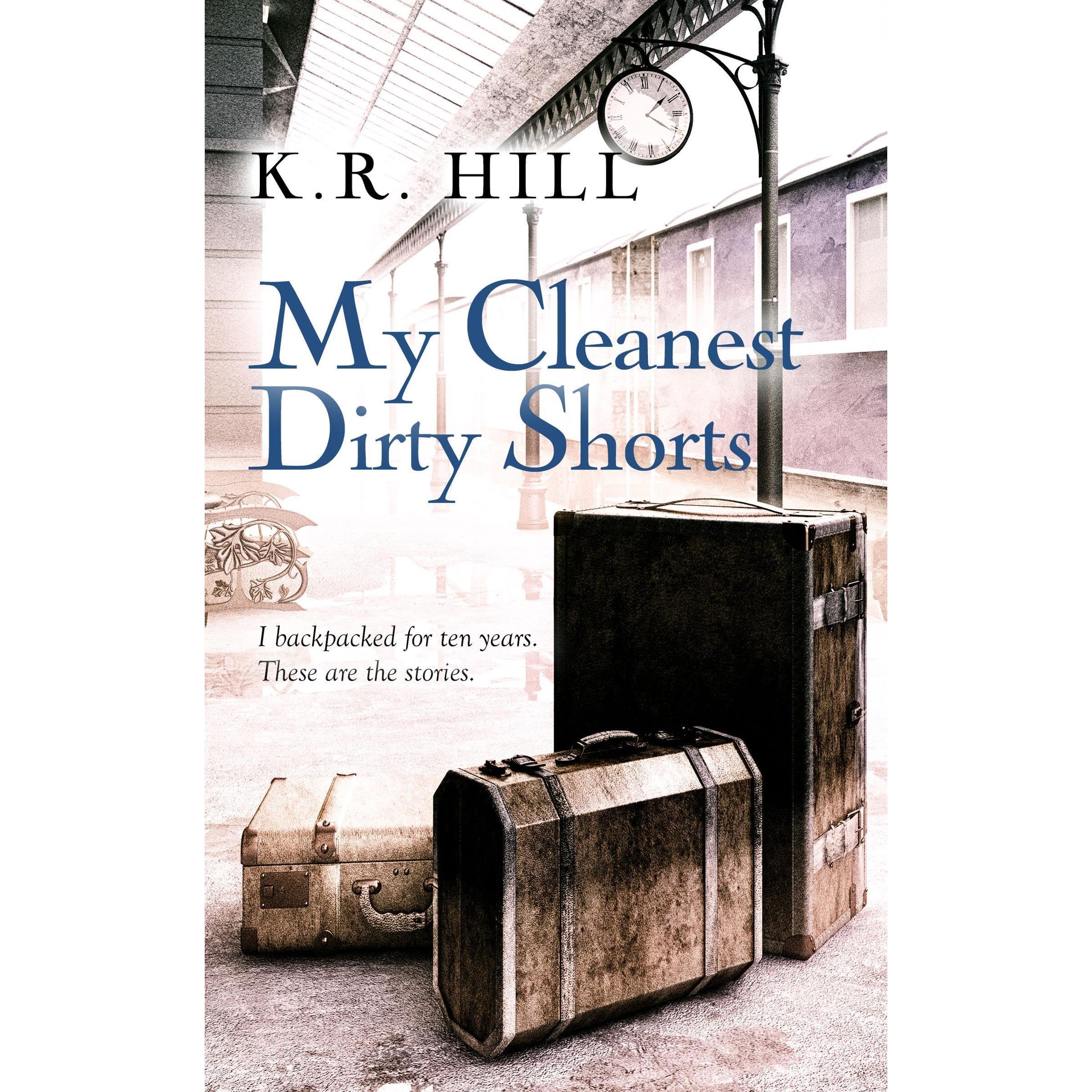 My Cleanest Dirty Shorts