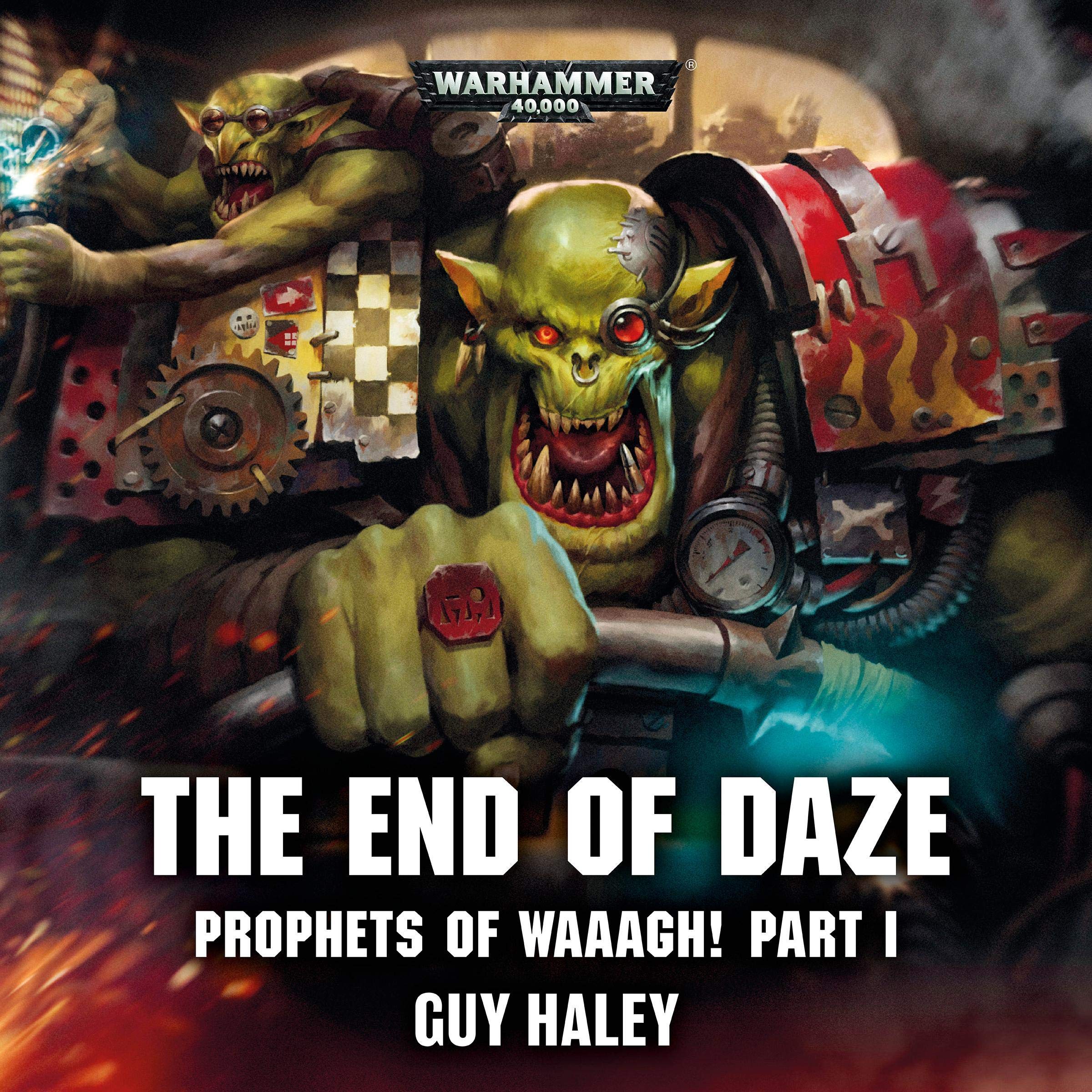 Cover art for Prophets of Waaagh!: The End of Daze
