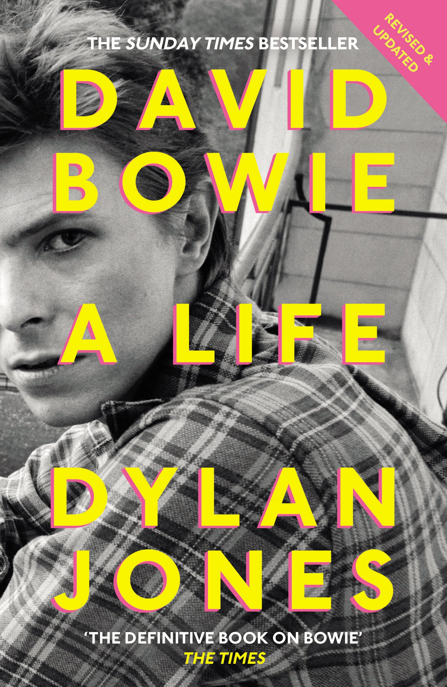 David Bowie: A Life by Dylan Jones PAPERBACK 9781786090430