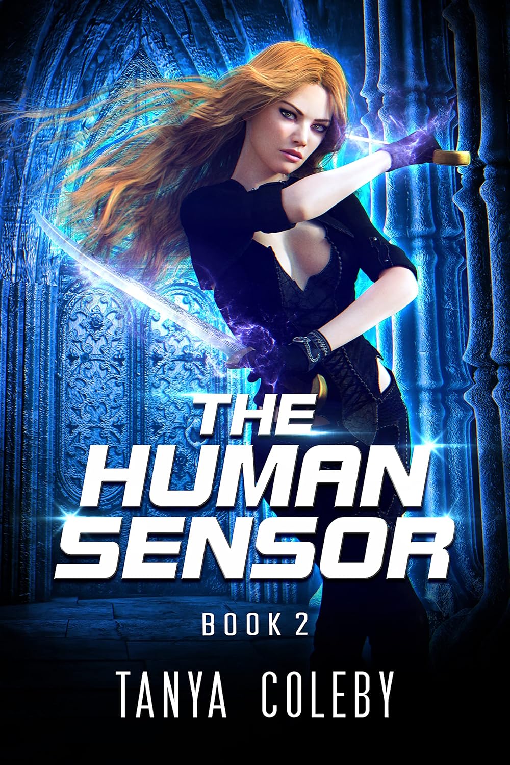 THE HUMAN SENSOR BOOK 2 (The human sensor series) eBook