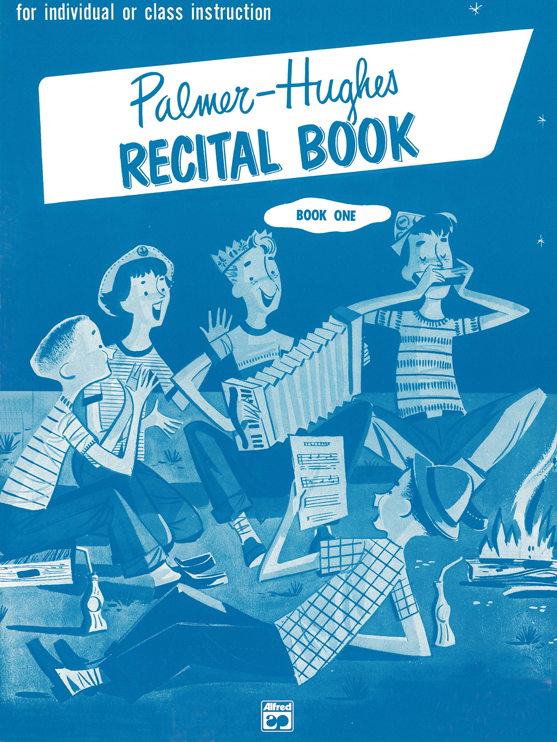Palmer-Hughes Accordion Course Recital Book, Bk 1: For Individual or Class Instruction (Palmer-Hughes Accordion Course, Bk 1)