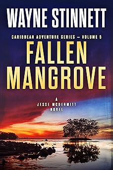 Fallen Mangrove: A Jesse McDermitt Novel (Caribbean Adventure Series Book 5)