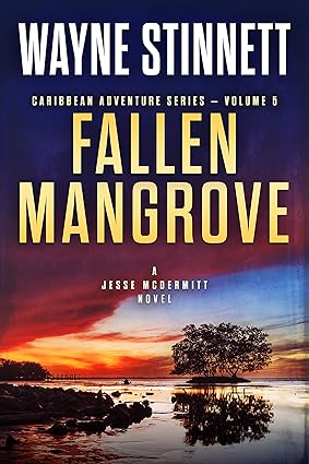 Fallen Mangrove: A Jesse McDermitt Novel (Caribbean Adventure Series Book 5)