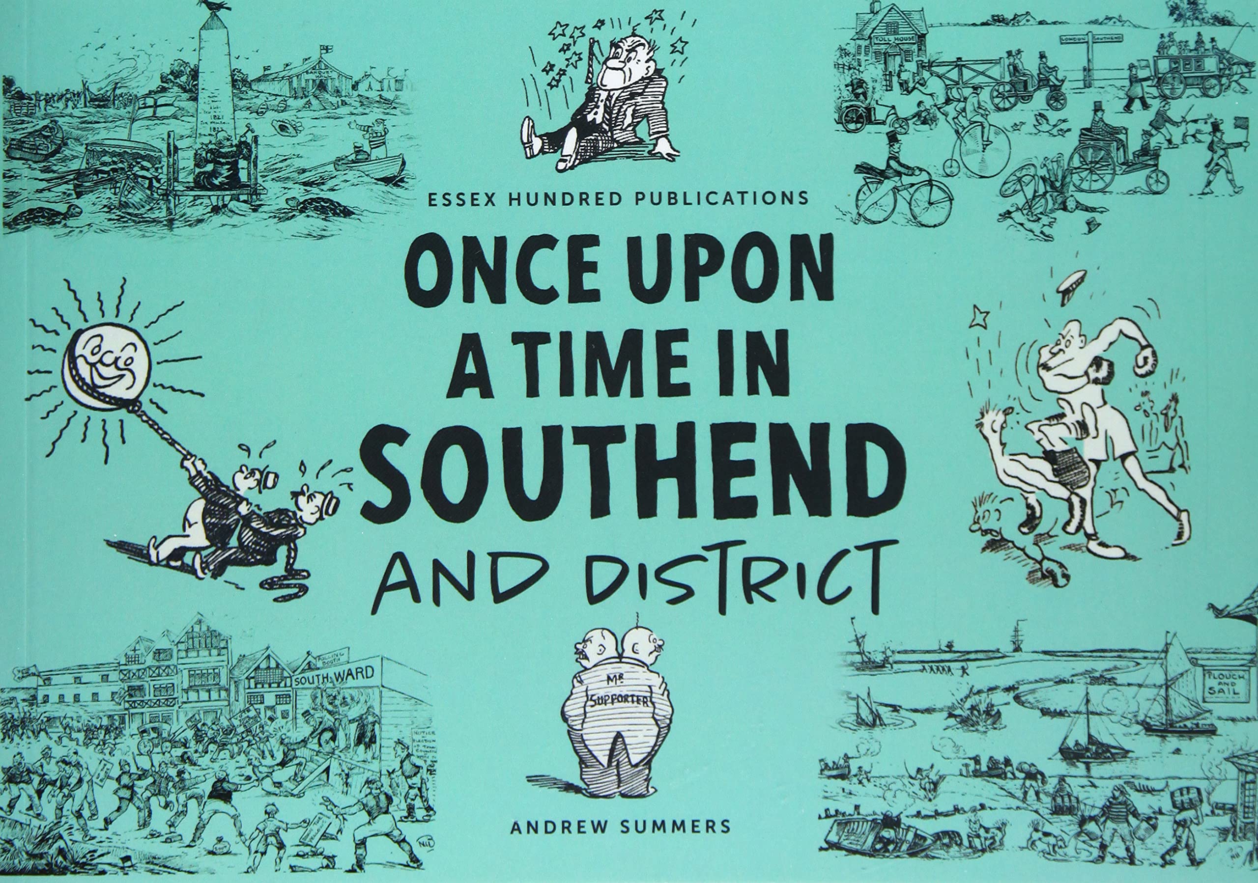 ONCE UPON A TIME IN SOUTHEND and District