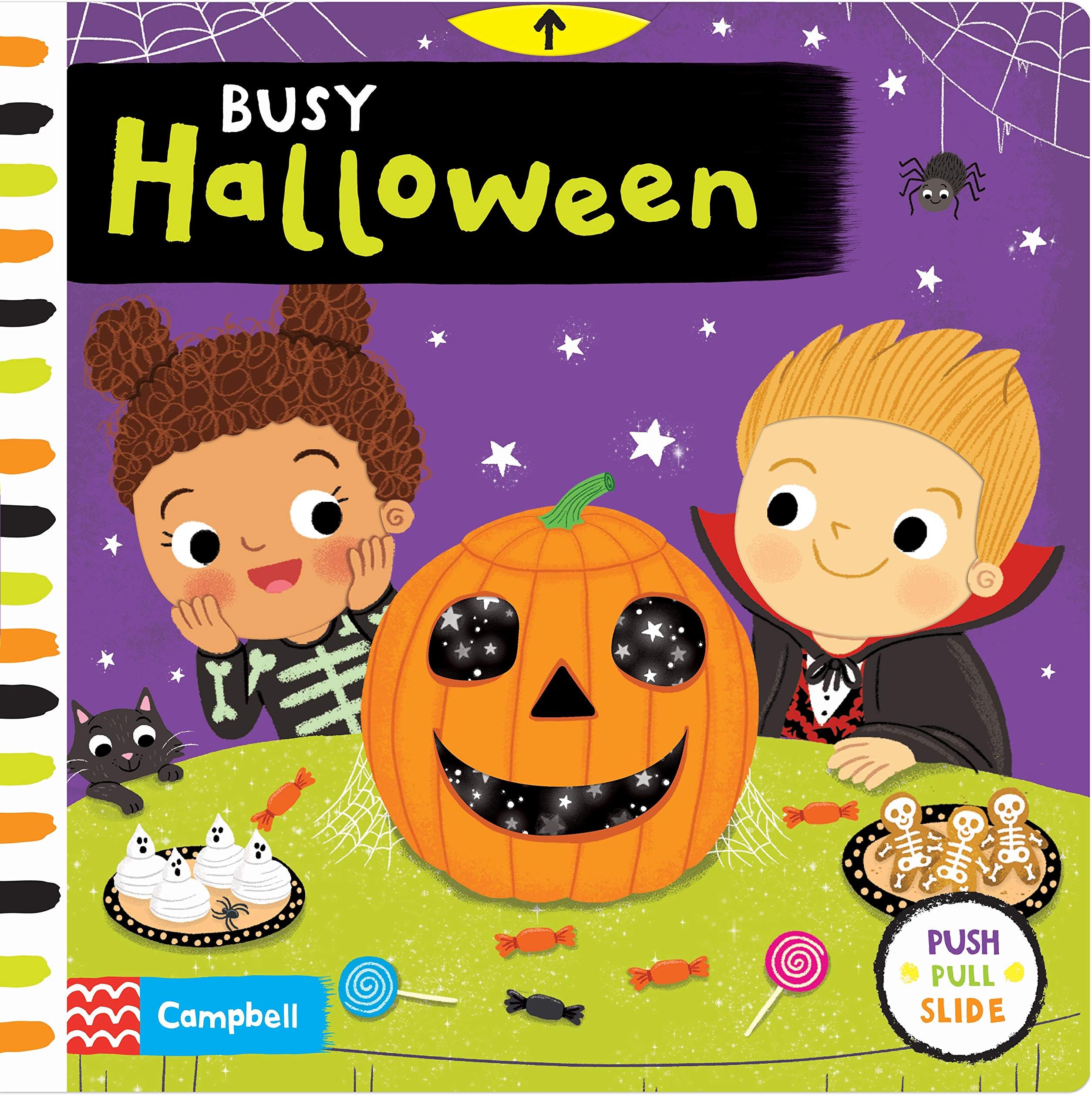 Busy Halloween: A Halloween push, pull, slide book, perfect to share with toddlers during the spooky season! (Campbell Busy Books, 26) Board book – 2 Sept. 2021