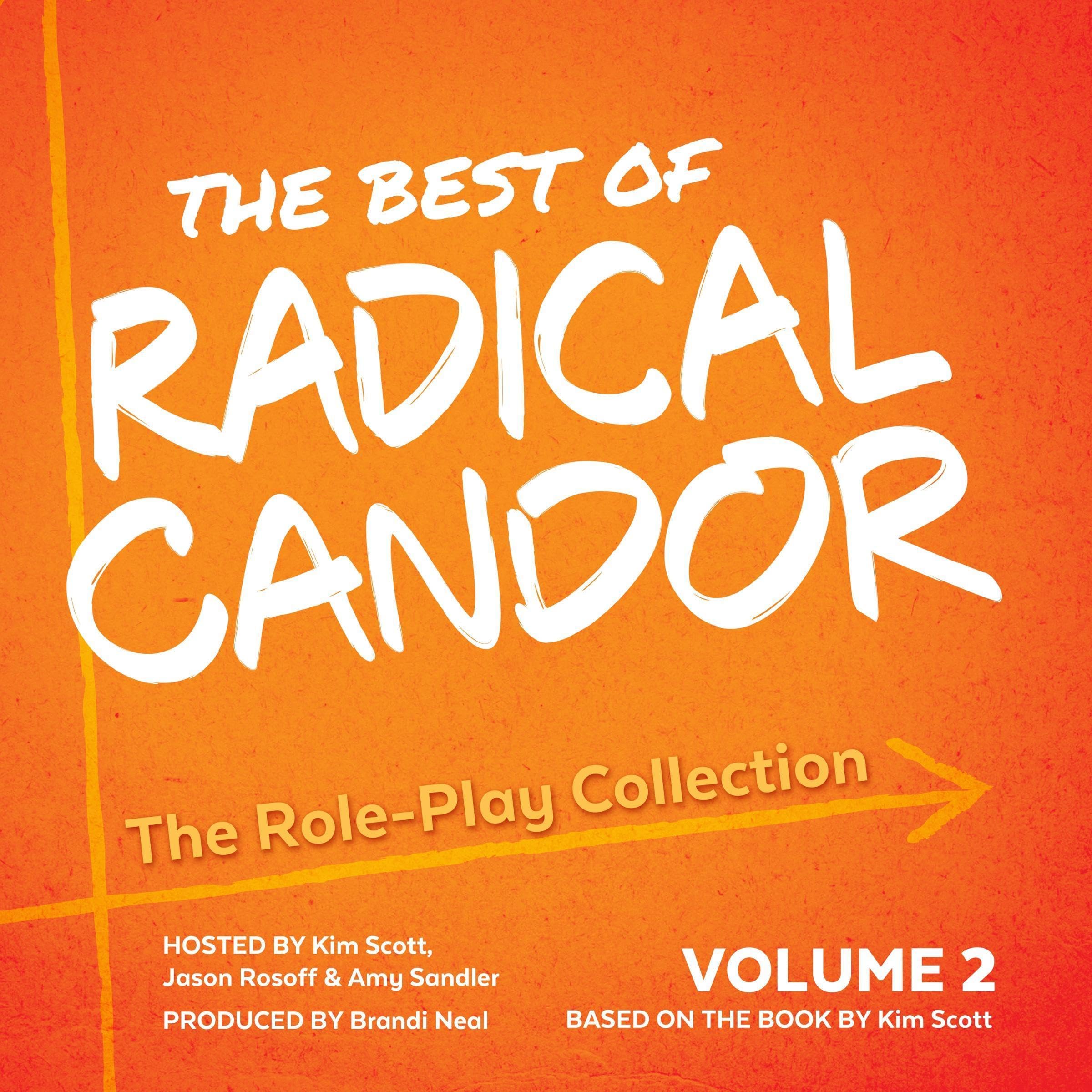 The Best of Radical Candor, Vol. 2