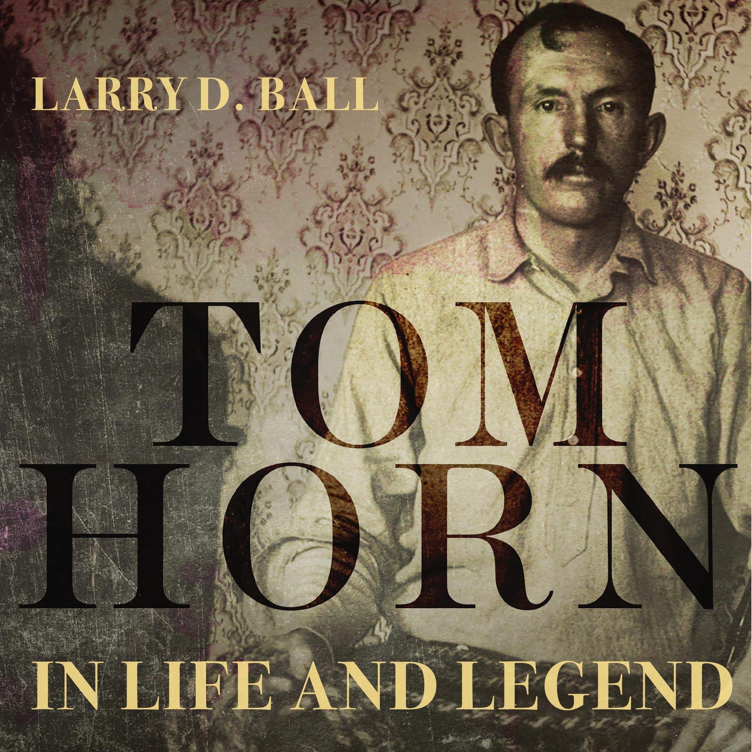 Cover art for Tom Horn in Life and Legend