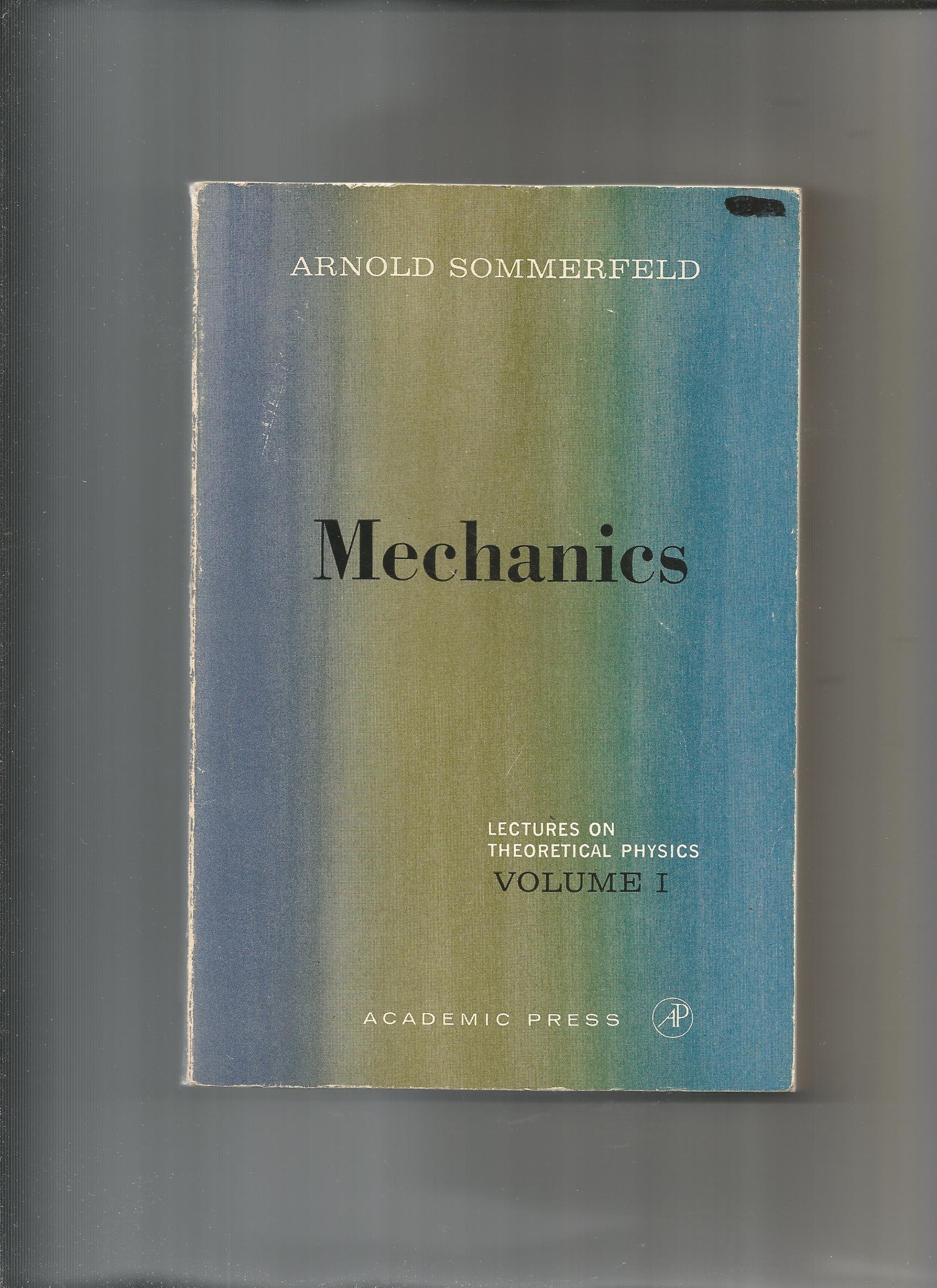 Mechanics: Lectures on Theoretical Physics, Vol. 1: v. 1