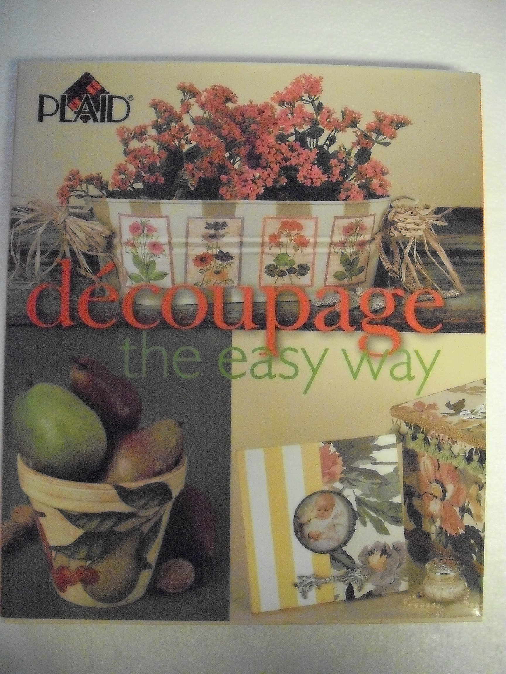 Decoupage the Easy Way