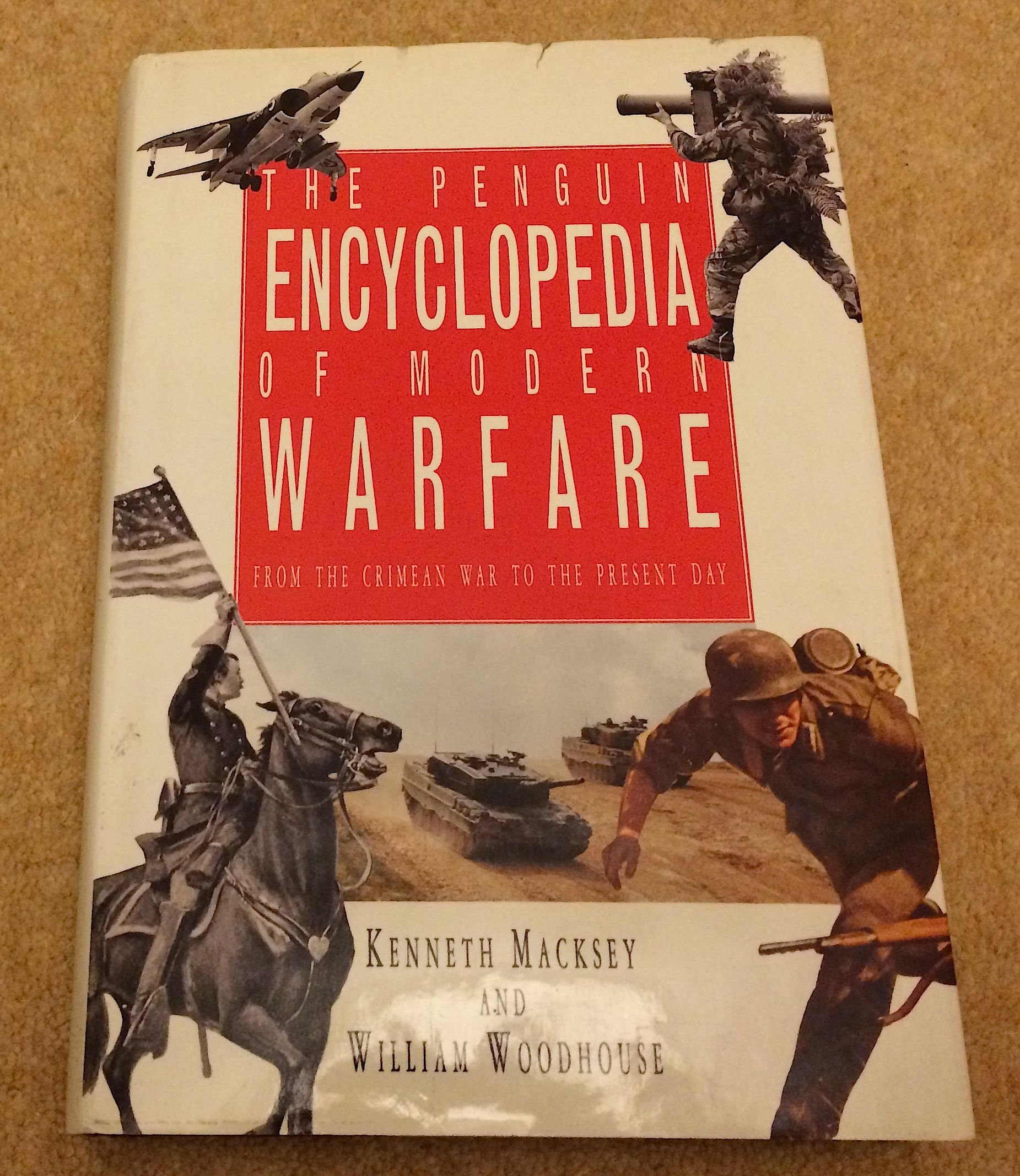 The Penguin Encyclopedia of Modern Warfare