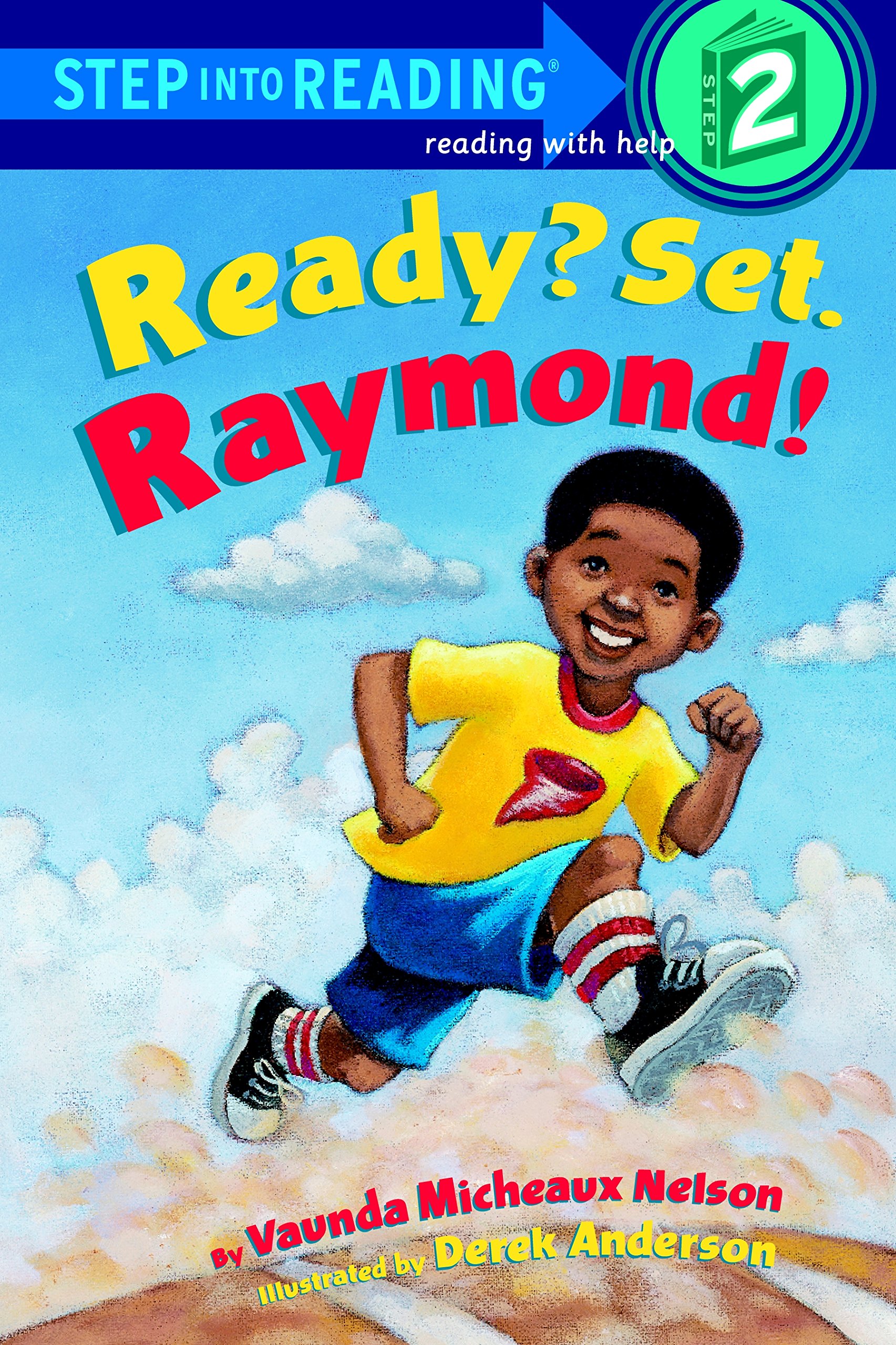 Ready? Set. Raymond!: Step Into Reading 2
