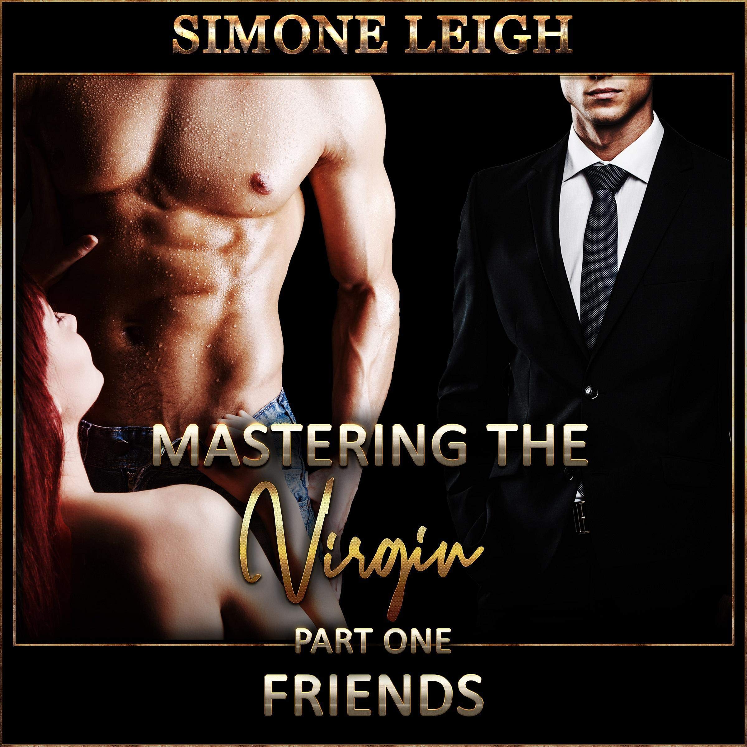 Friends: A Tale of BDSM, Ménage Erotic Romance