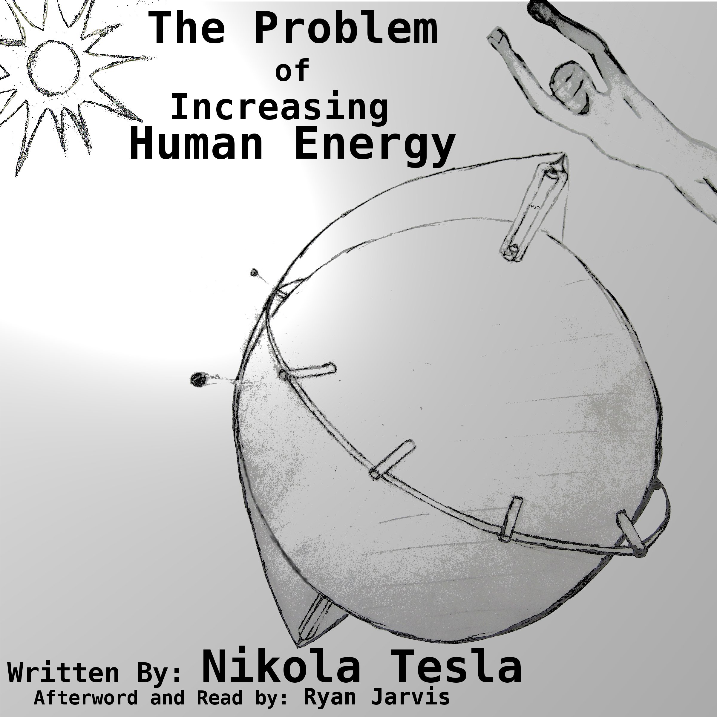 The Problem of Increasing Human Energy