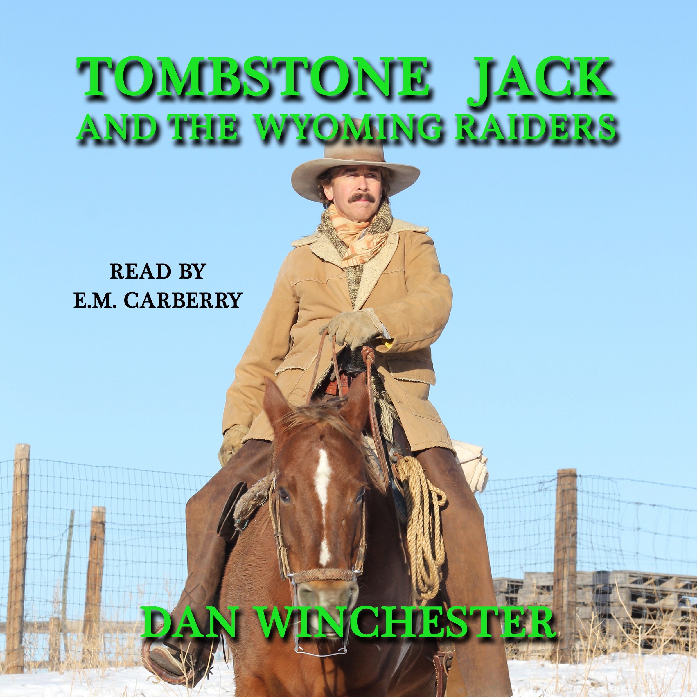 Tombstone Jack and the Wyoming Raiders
