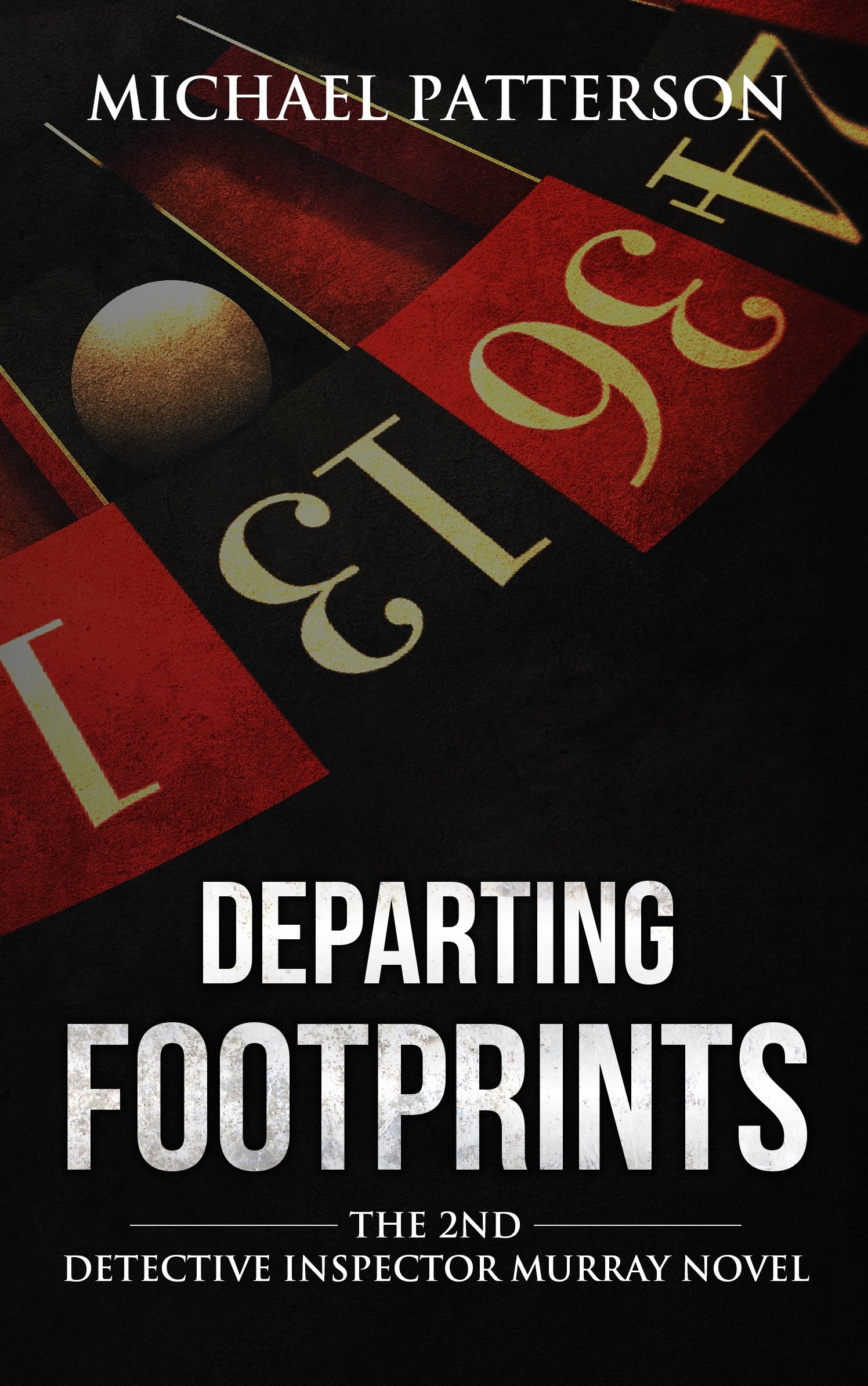 Departing Footprints (Detective Steve Murray)