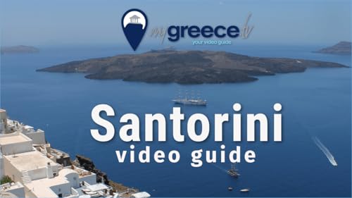 SANTORINI Travel Video Guide