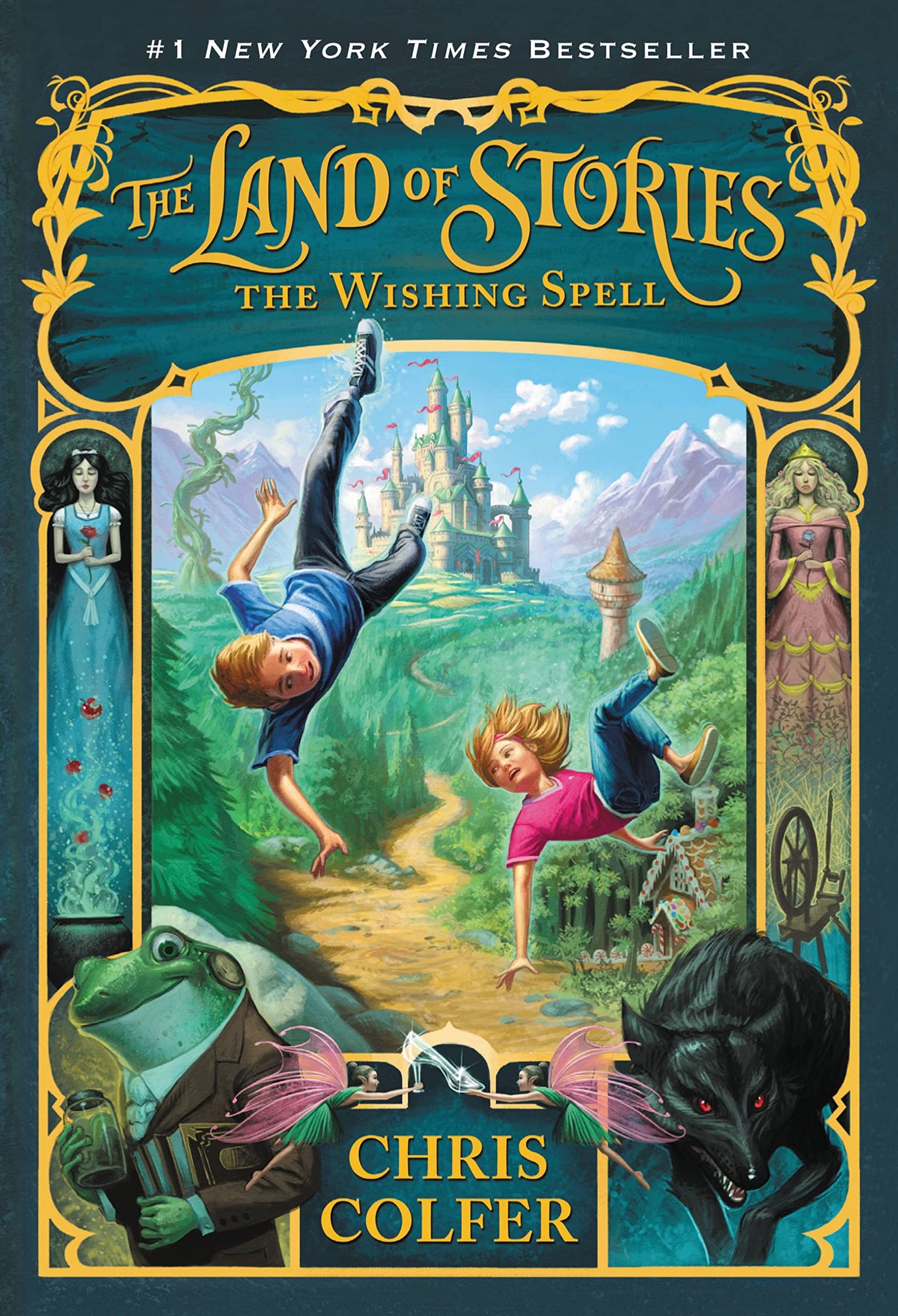 Chris Colfer + The Land of Stories: The Wishing Spell + The Land of Stories: The Wishing Spell (Band 1)