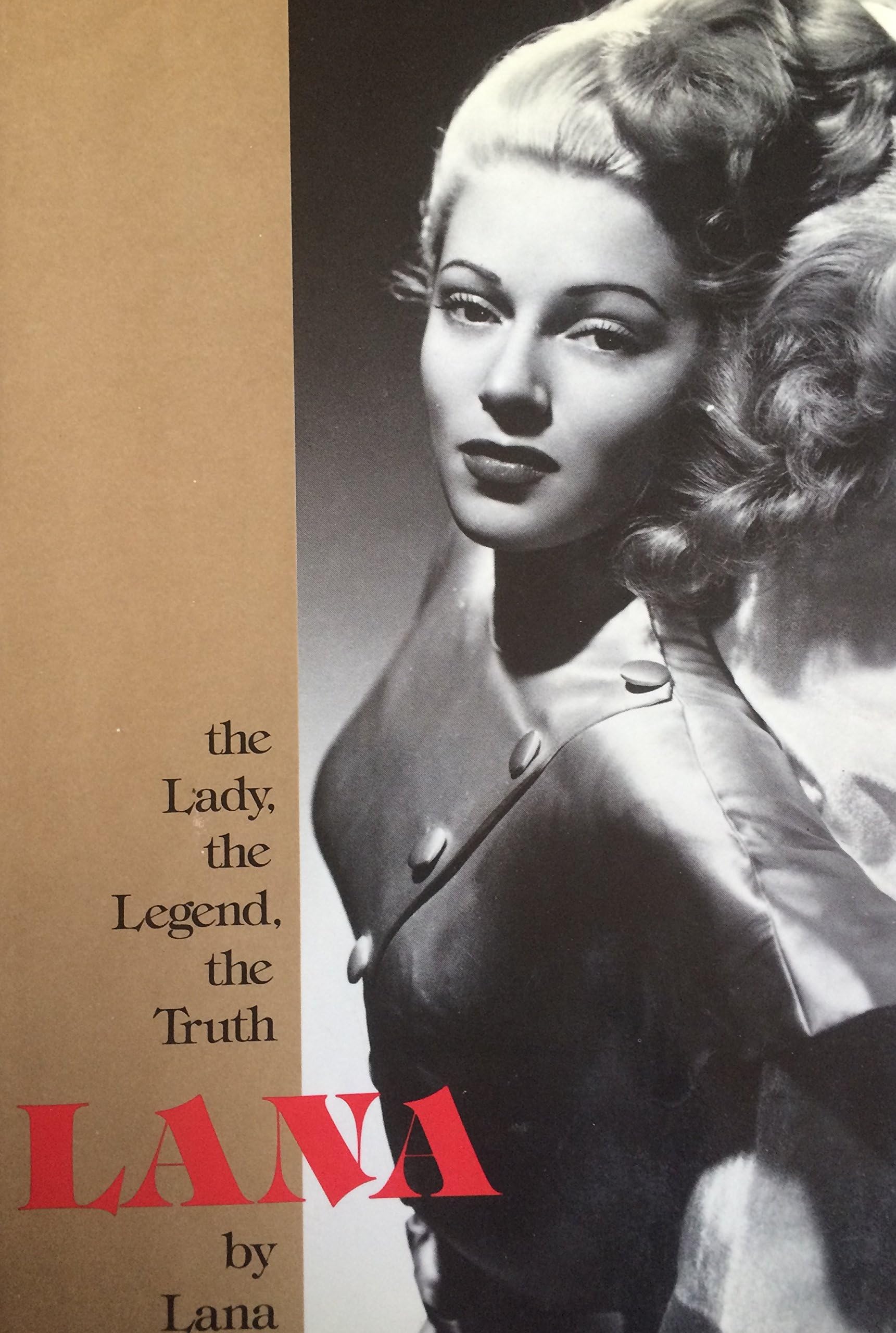 Lana: The Lady, the Legend, the Truth
