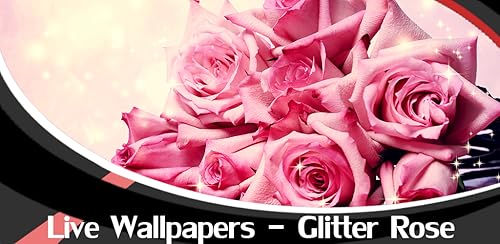 Papéis de parede ao vivo - Glitter Rose