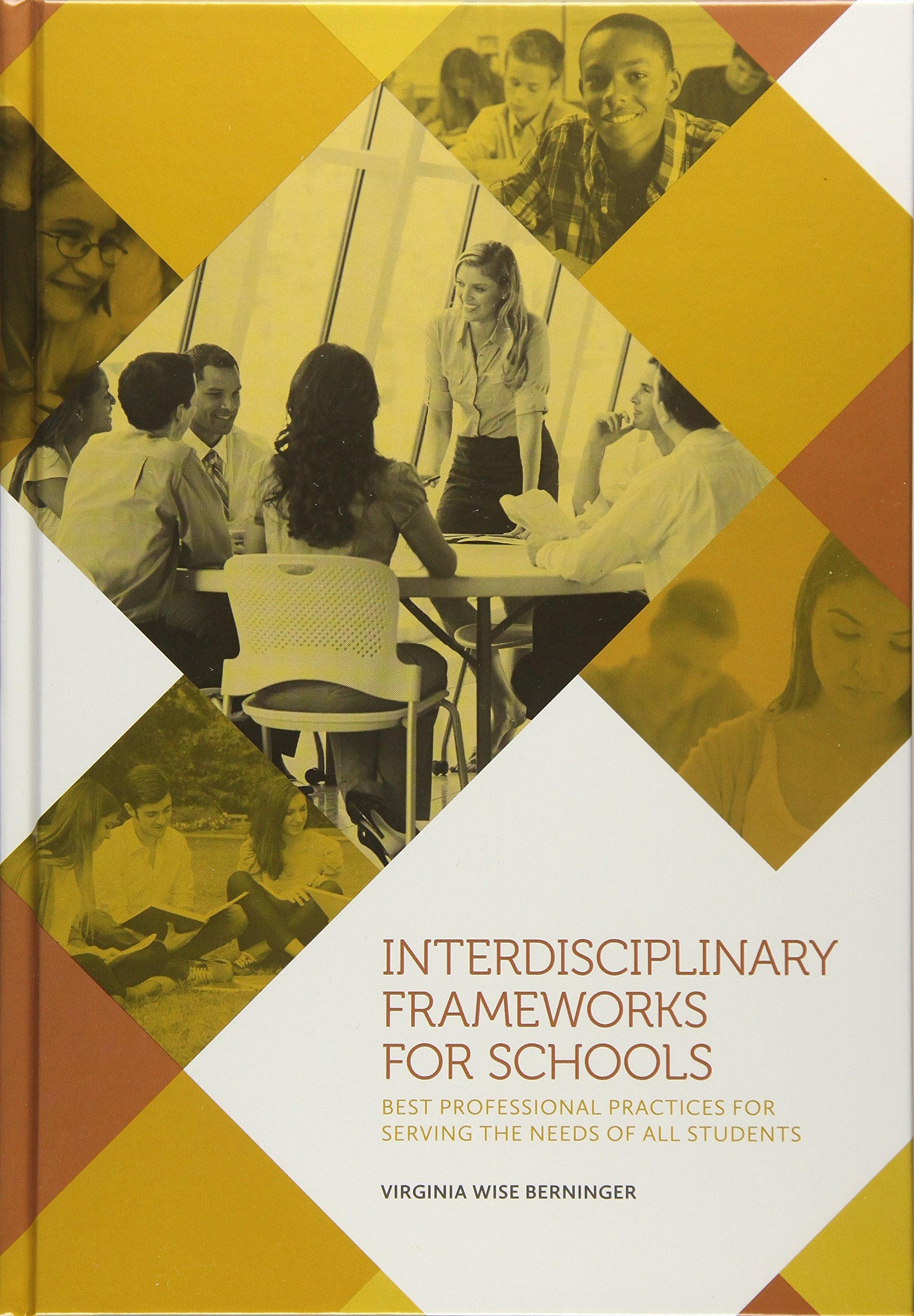 Buy Interdisciplinary Frameworks for Schools: Best Professional Practices for Serving the Needs of All Students — BookShops.in