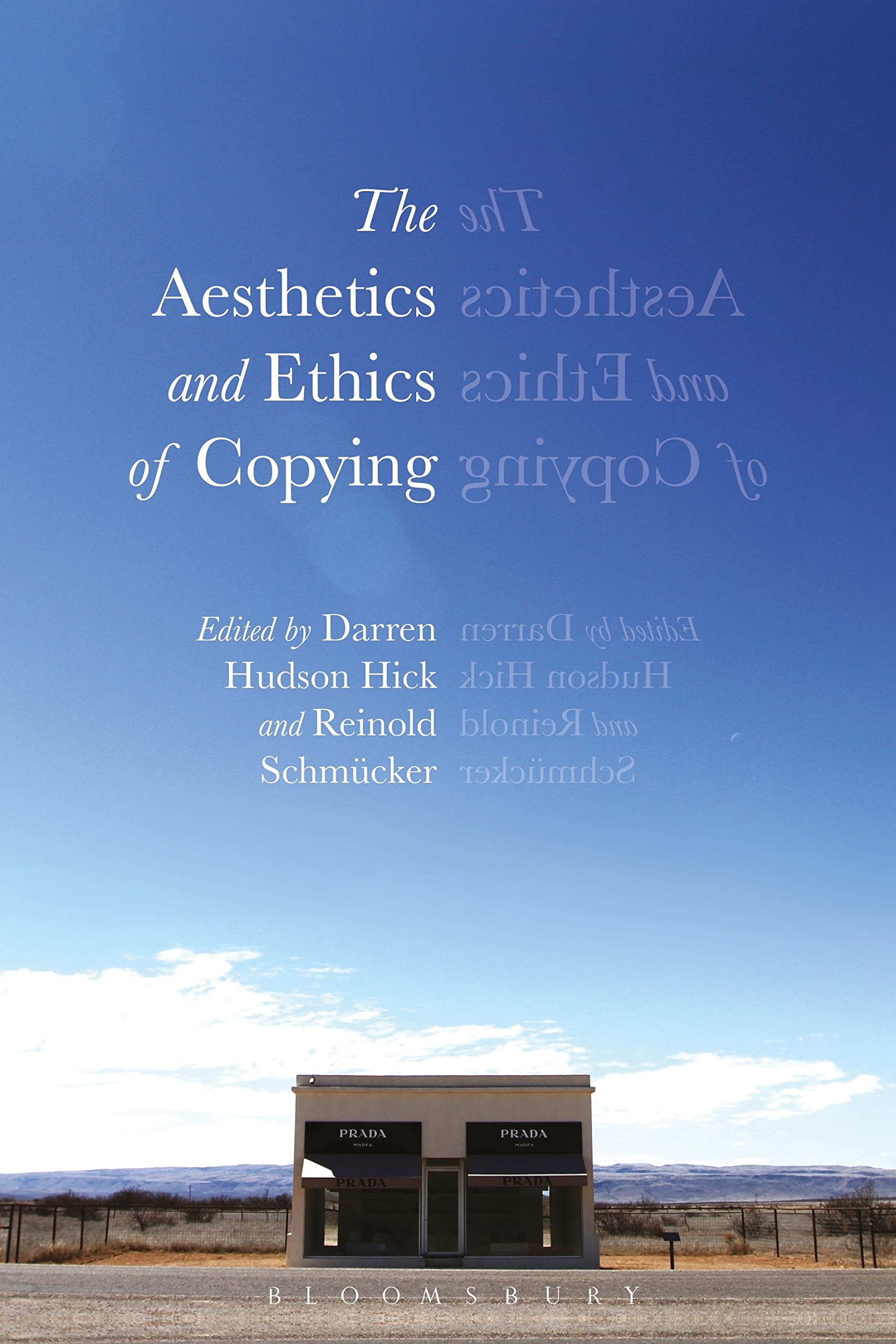 The Aesthetics and Ethics of Copying by Darren Hudson Hick, R... - 9781350056077