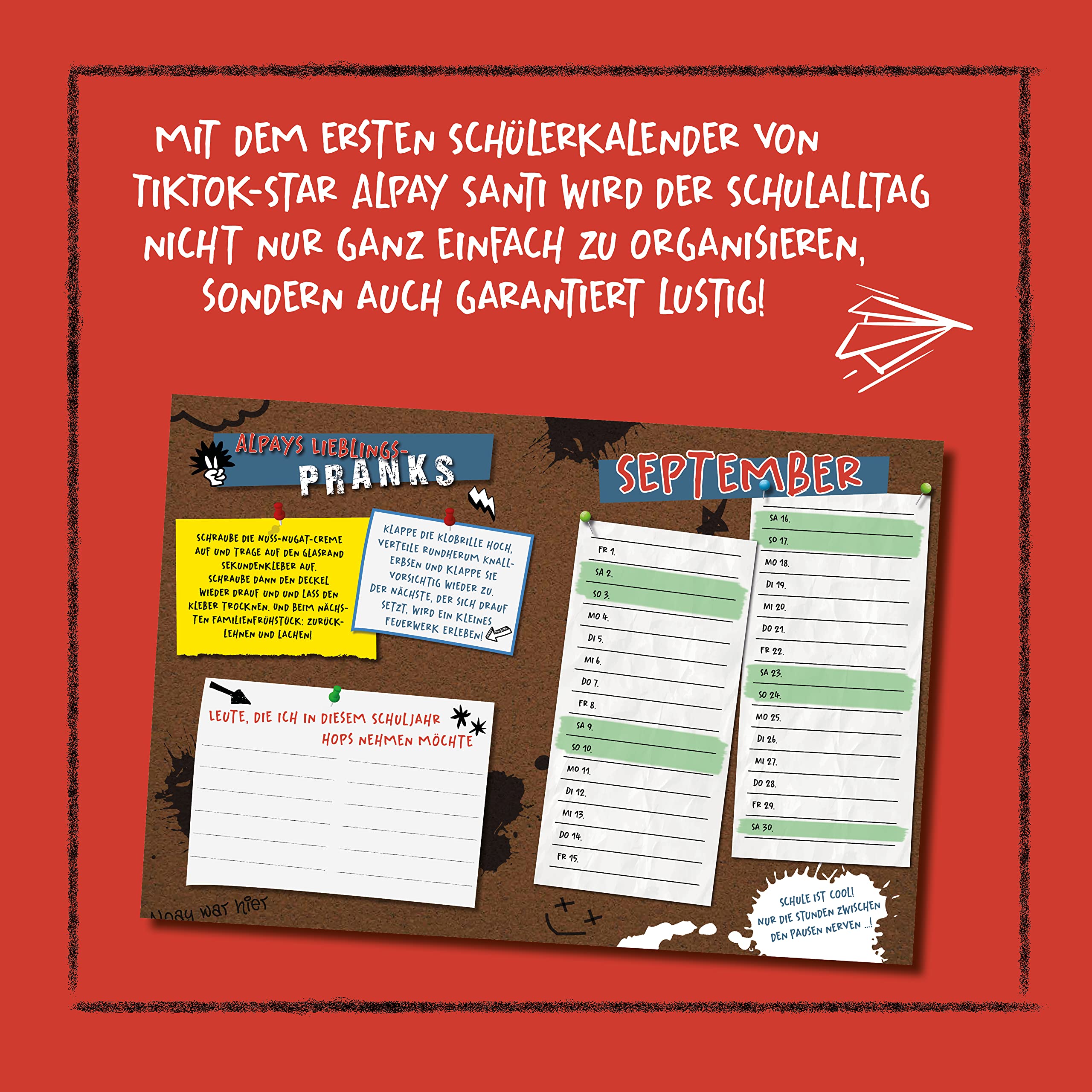 Alpay Santi: Schülerkalender 2023/2024: Der erste Schulplaner des Influencers Alpay Santi!