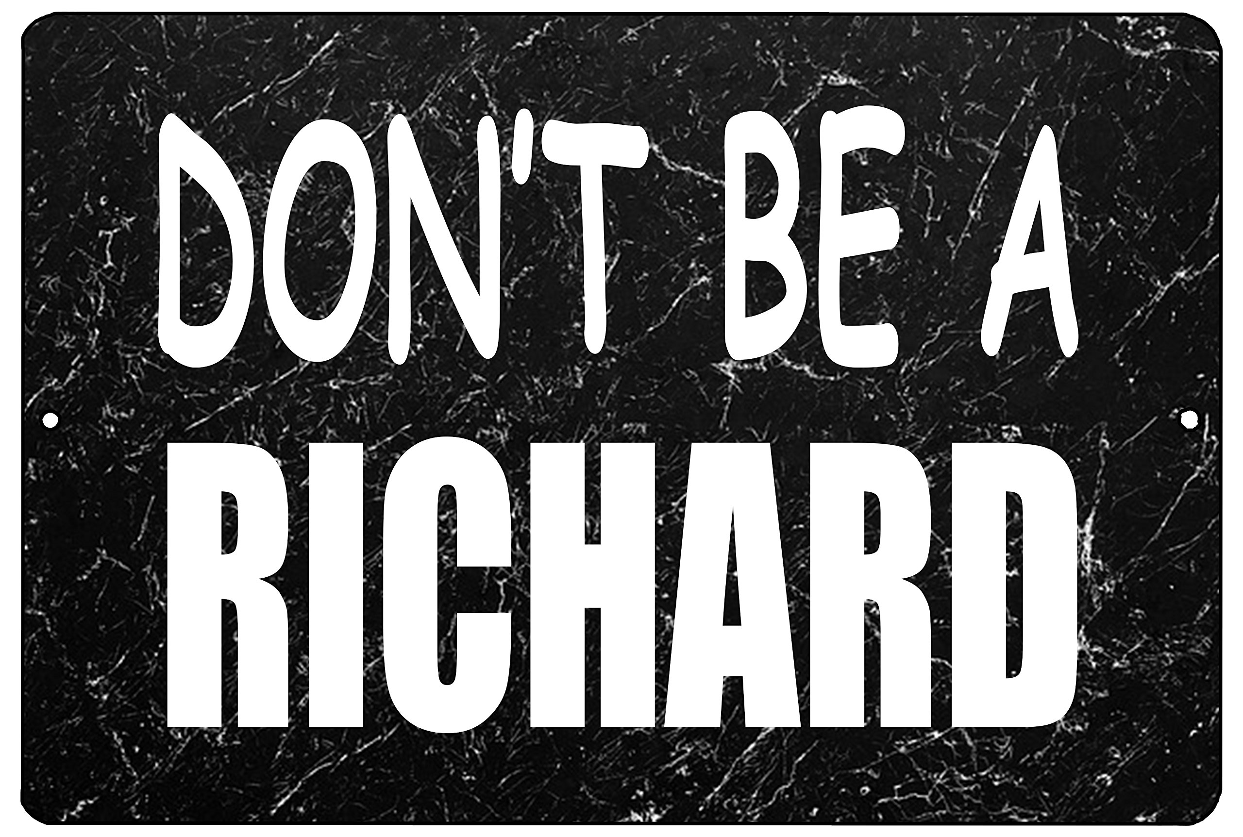 Funny Vintage Metal Tin Sign Wall Decor Man Cave Bar Don't Be a Richard 8x12 Inch