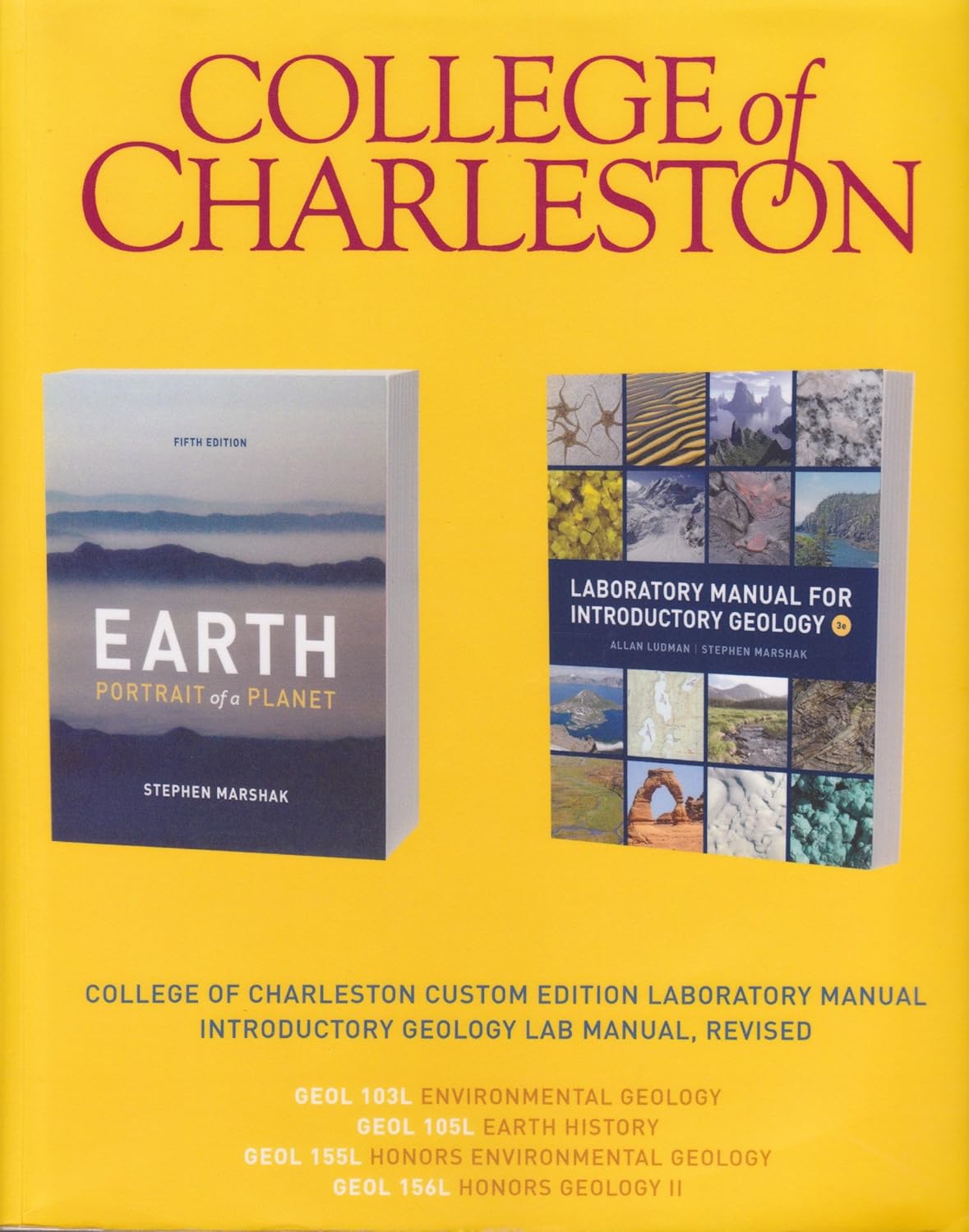 College of Charleston Laboratory Manual for Introductory Geology Allan Ludman, Stephen Marshak