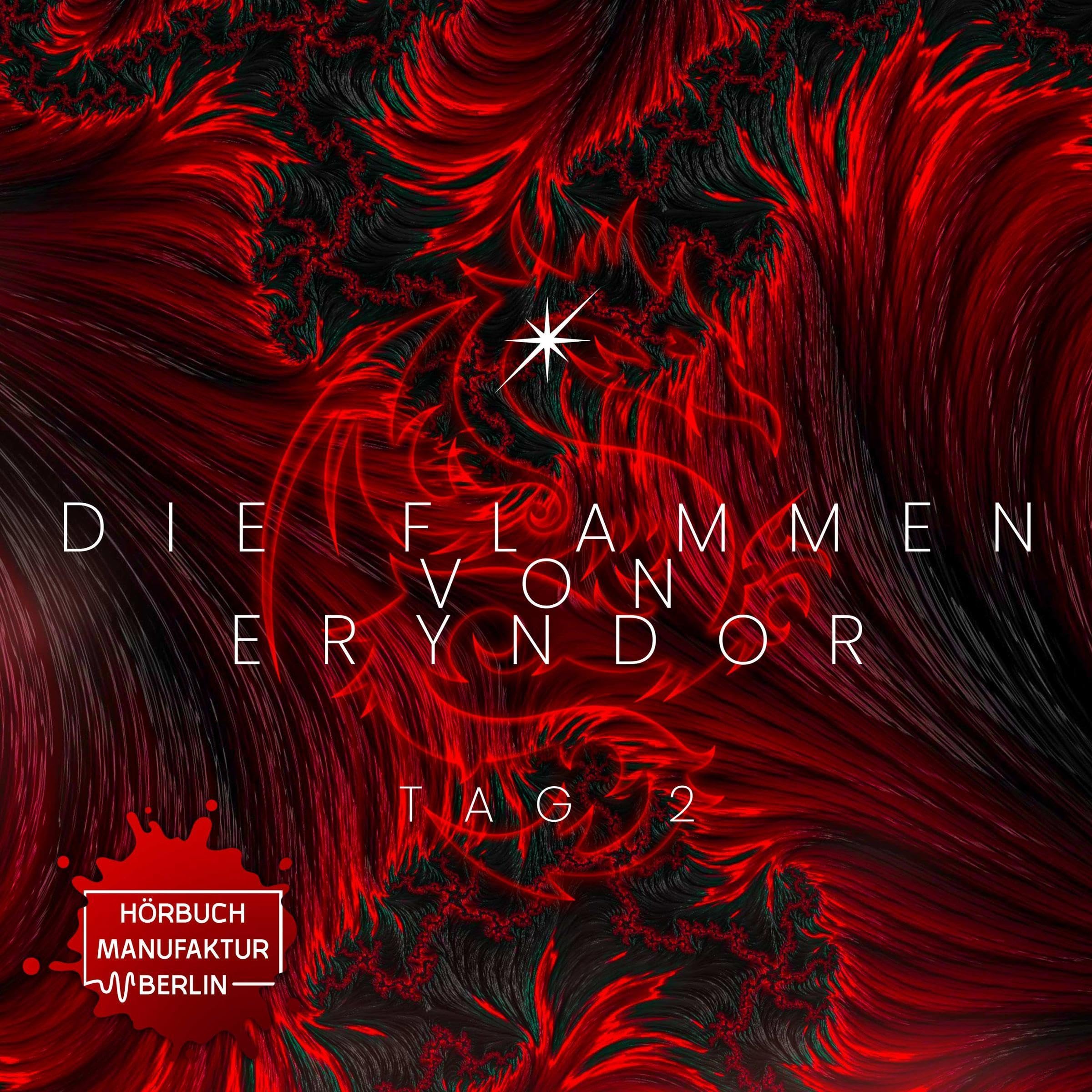 Cover art for Tag 2: Die Flammen von Eryndor, Folge 2