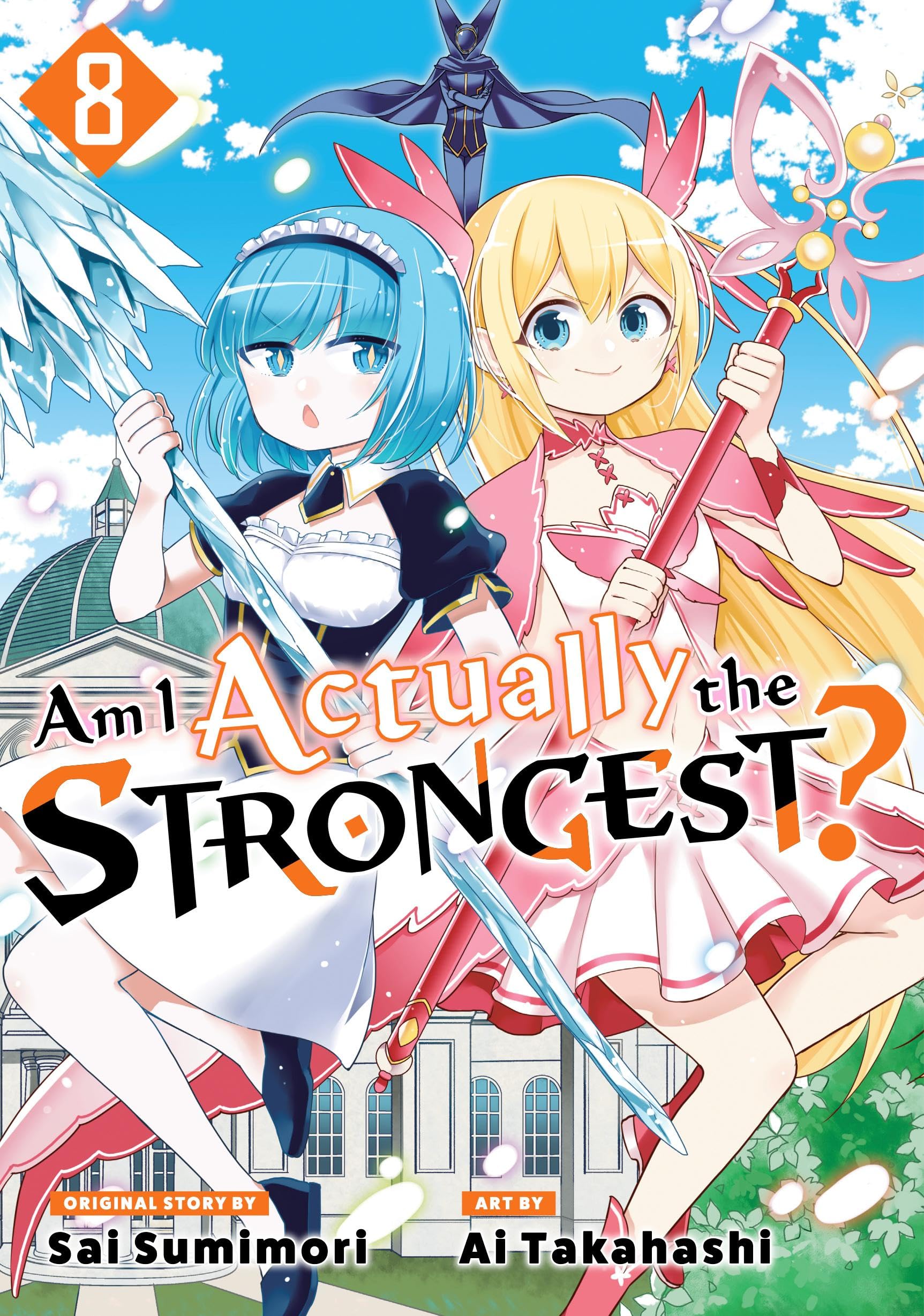Am I Actually the Strongest? Vol. 8