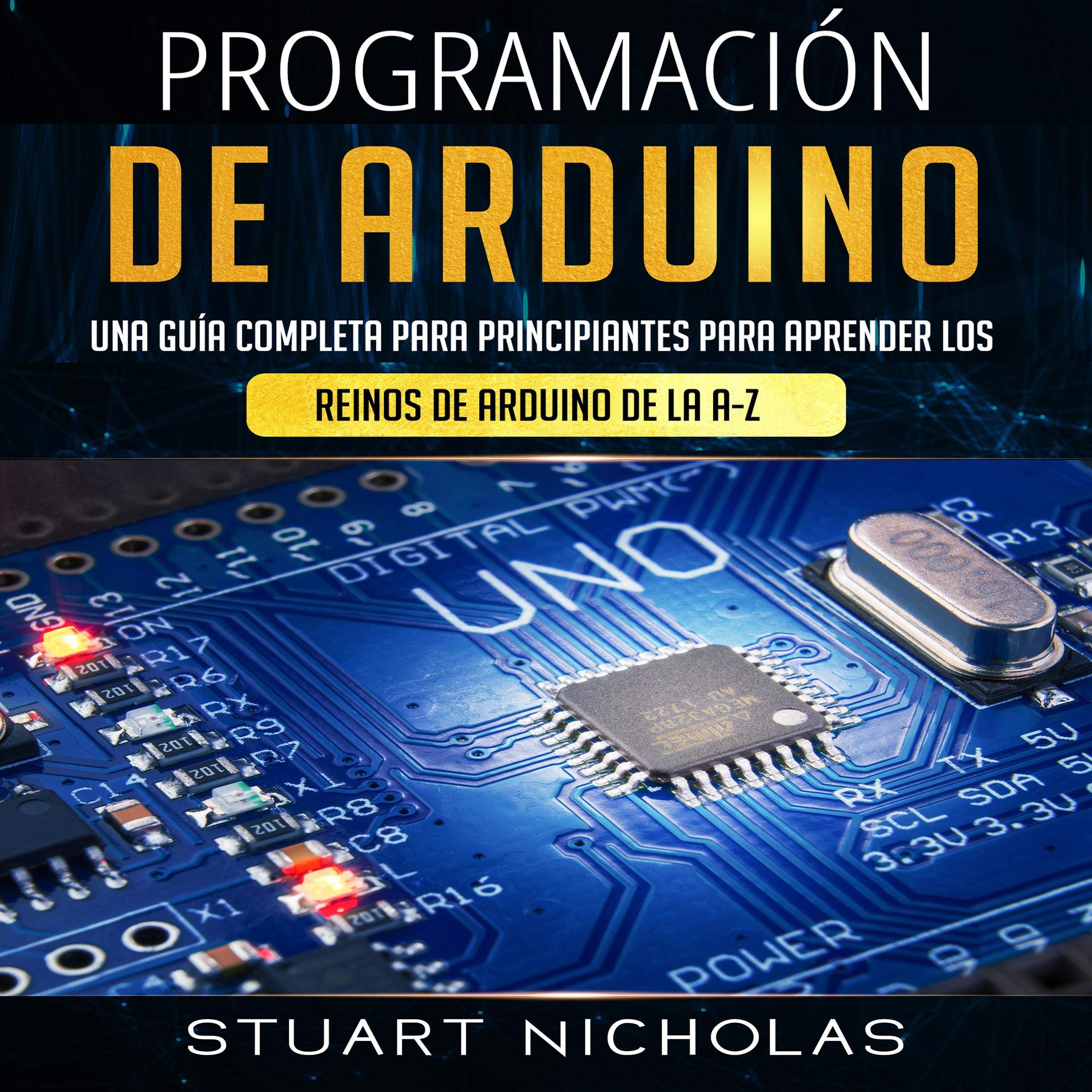 Buy Programación De Arduino [Arduino Programming]: Una Guía Completa ...