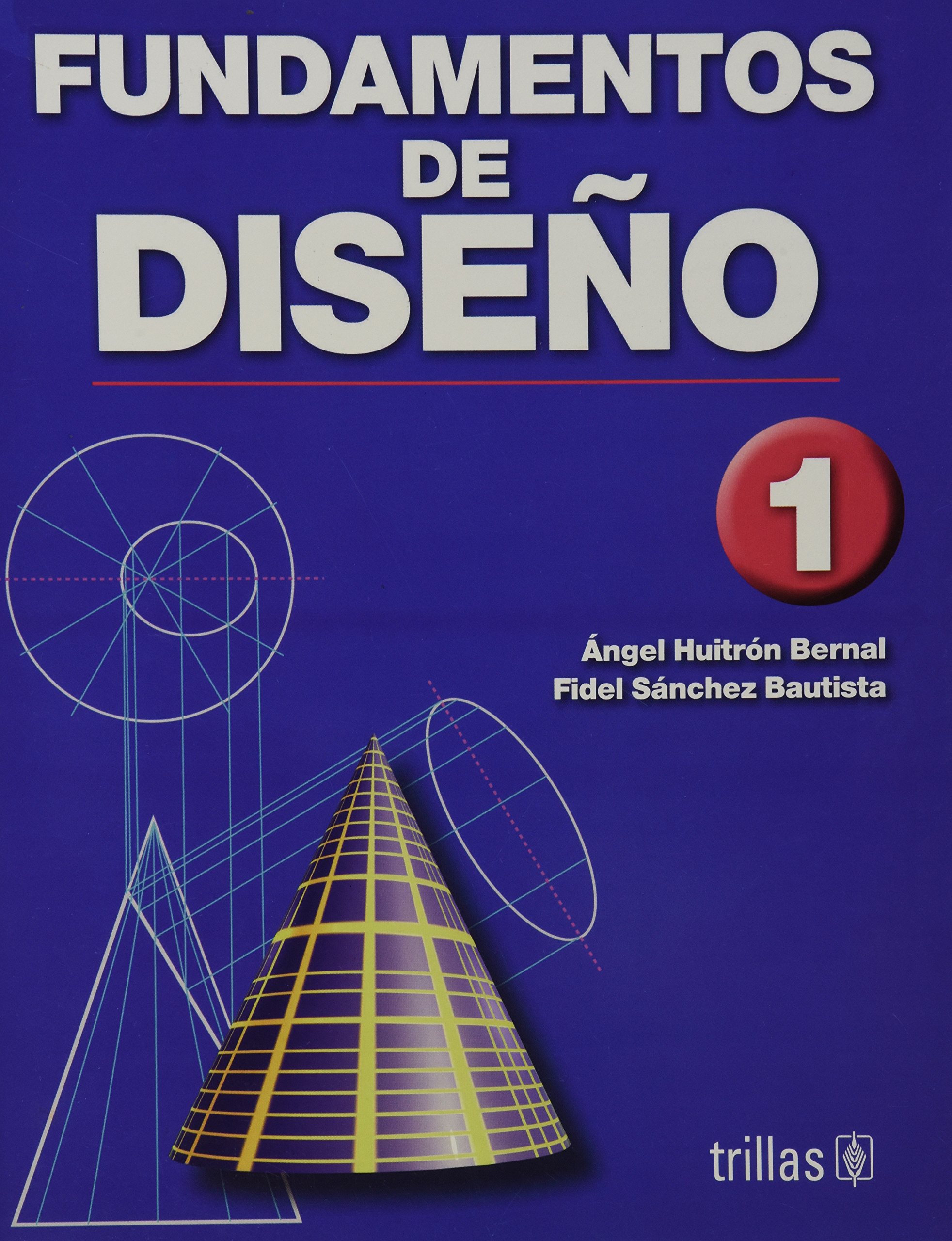 Fundamentos de diseno 1/ Basis of Design 1