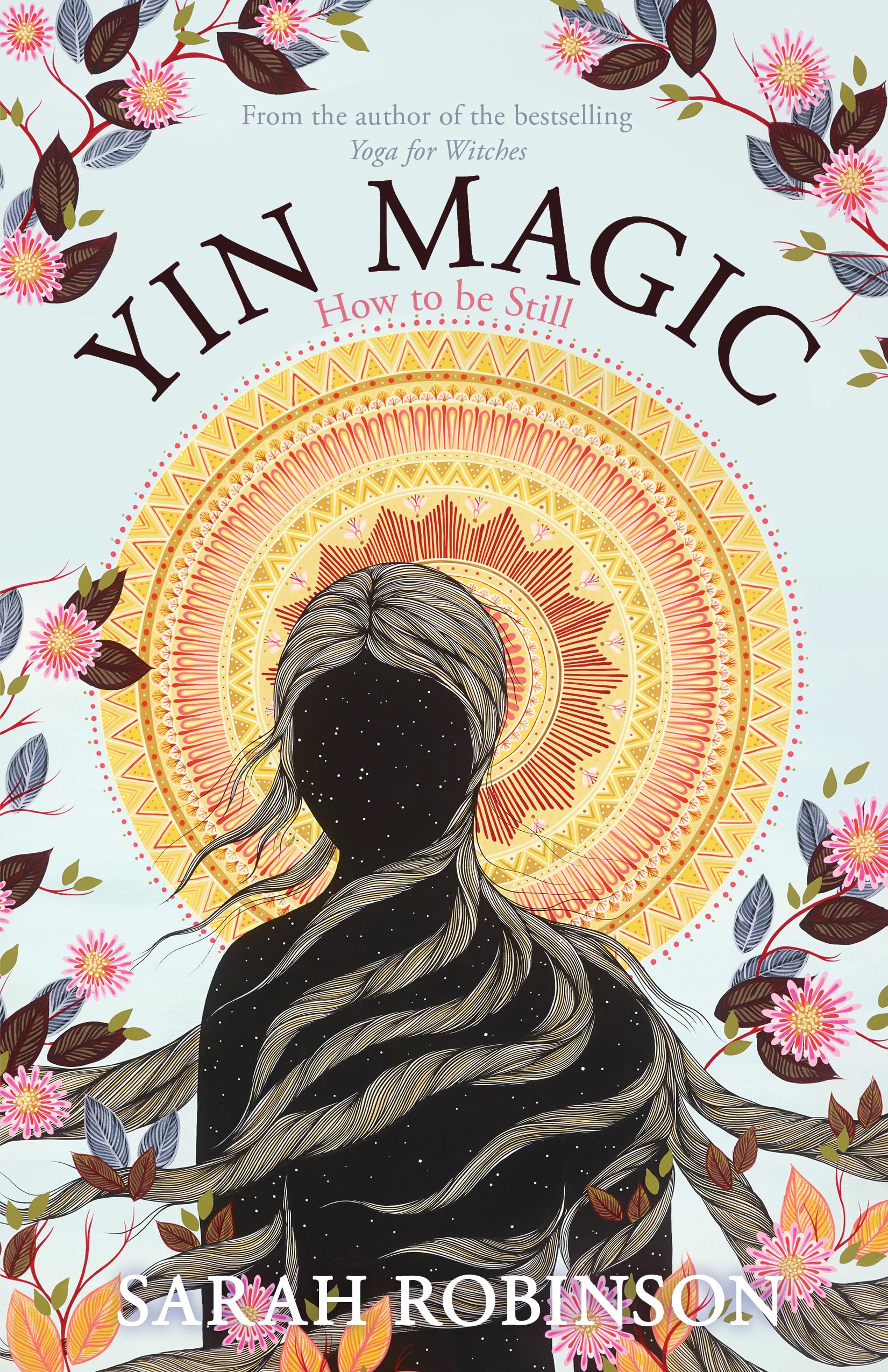 Yin Magic: How to be Still.by Robinson  New 9781910559611 Fast Free Shipping**