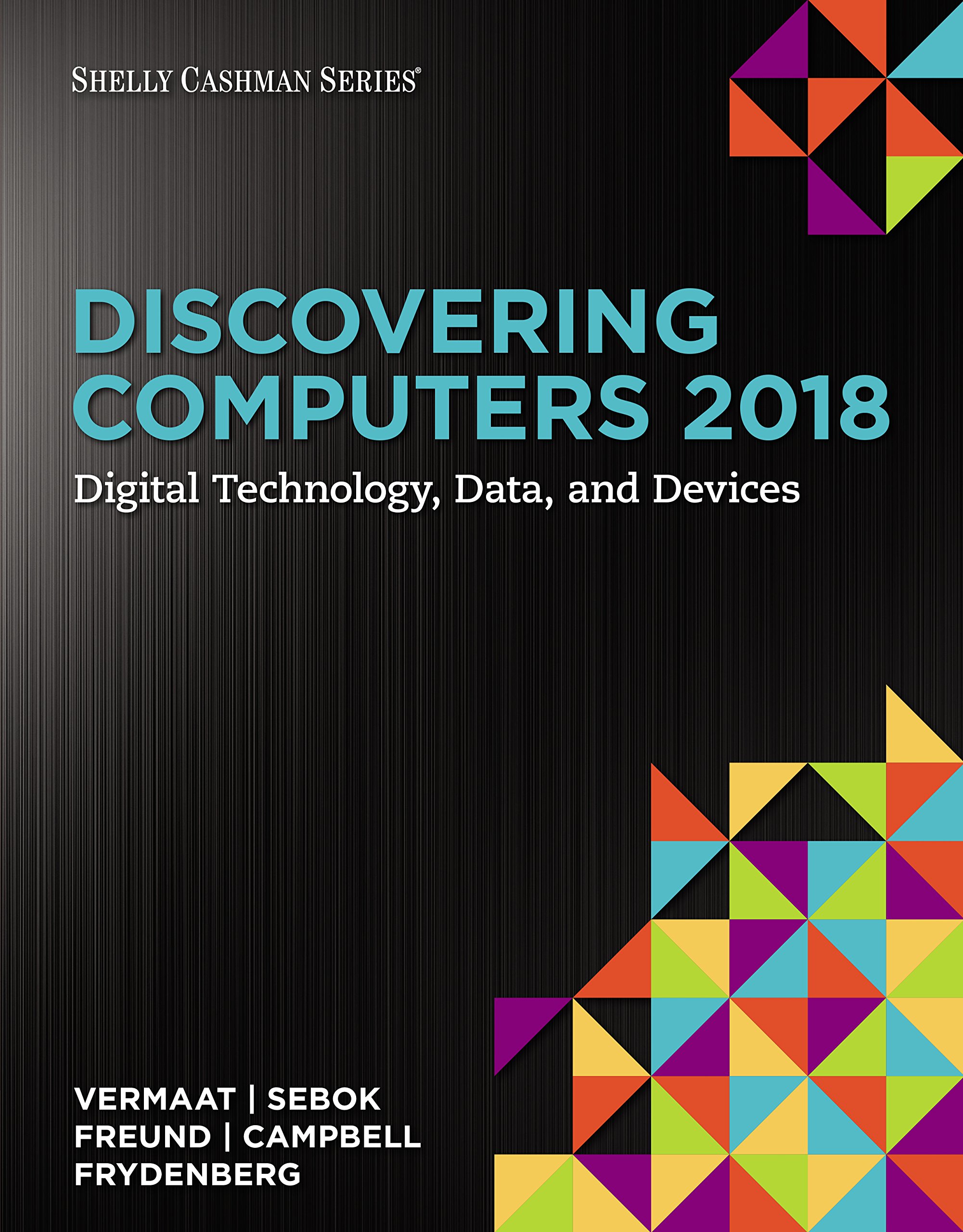 Discovering Computers ©2018: Digital Technology, Data, and Devices