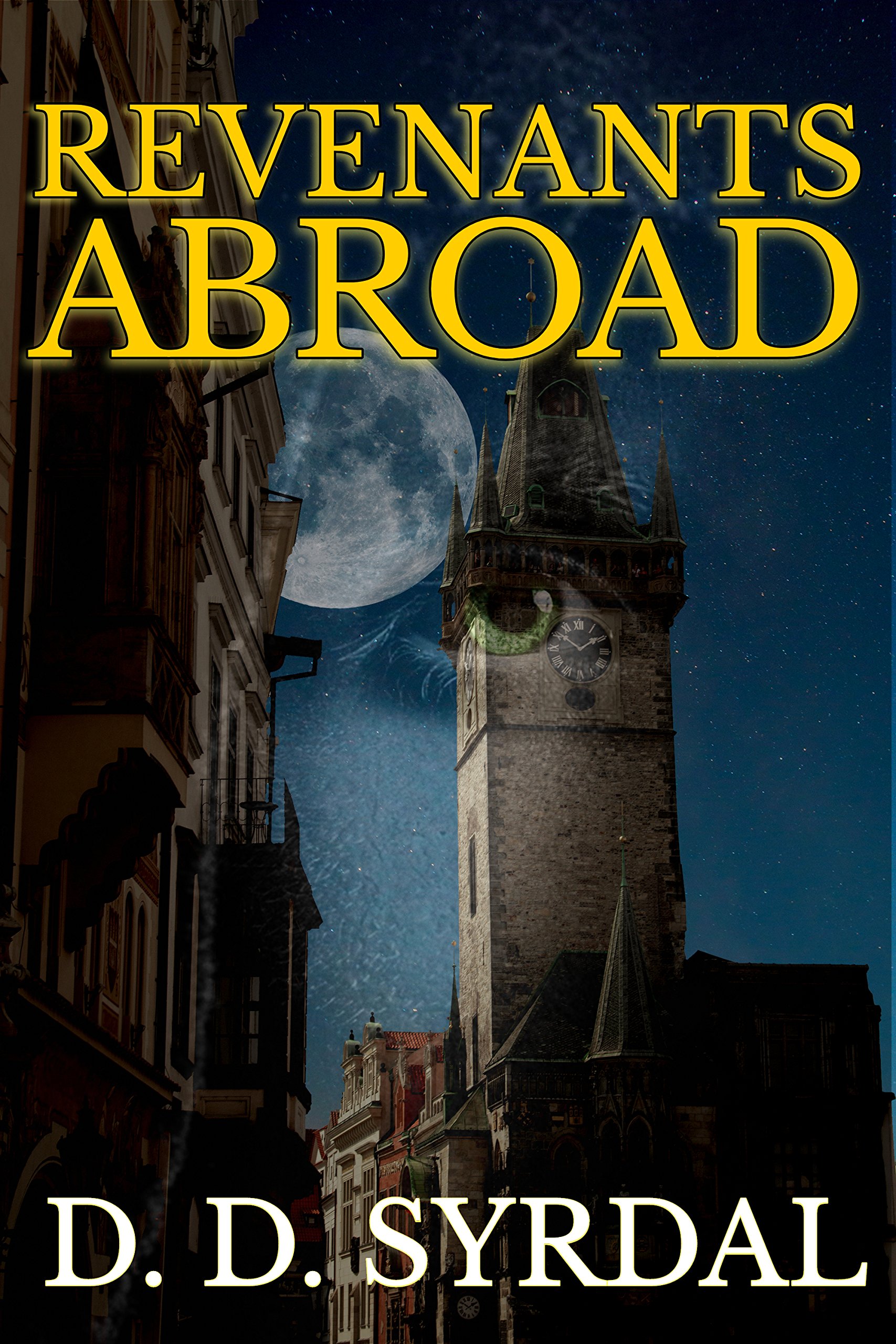 Revenants Abroad (Revenants Saga Book 1)