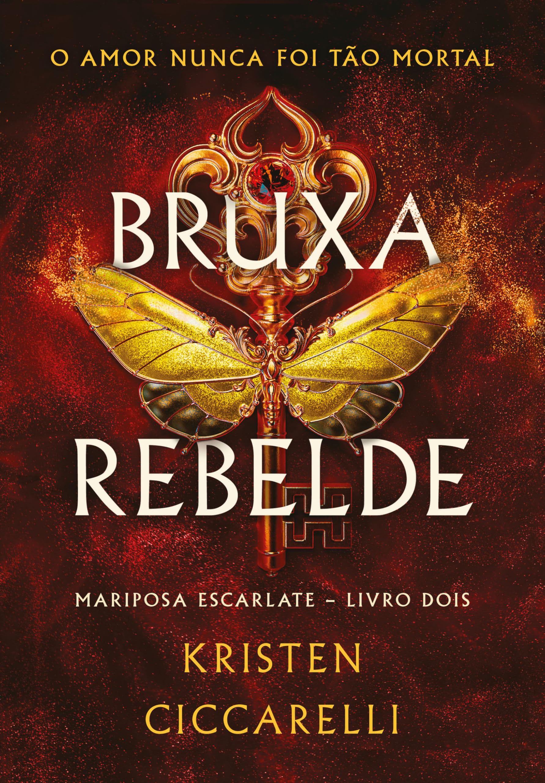 Bruxa rebelde (Mariposa Escarlate - Livro 2)